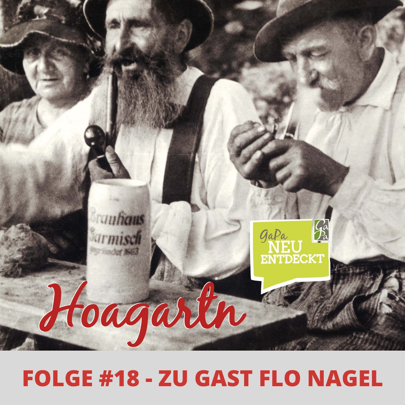 Hoagartn - Der Podcast aus Garmisch-Partenkirchen