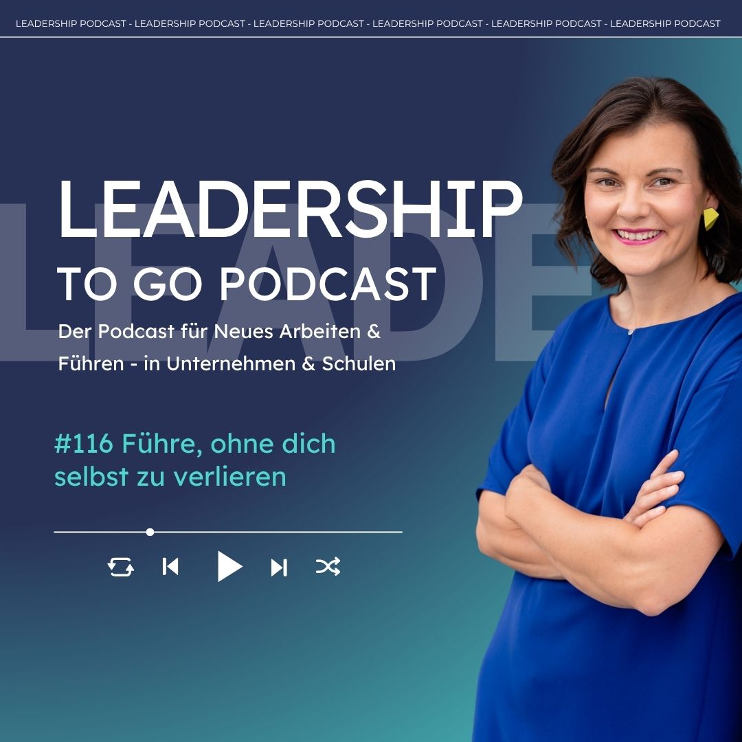#116 Führe, ohne dich selbst zu verlieren
