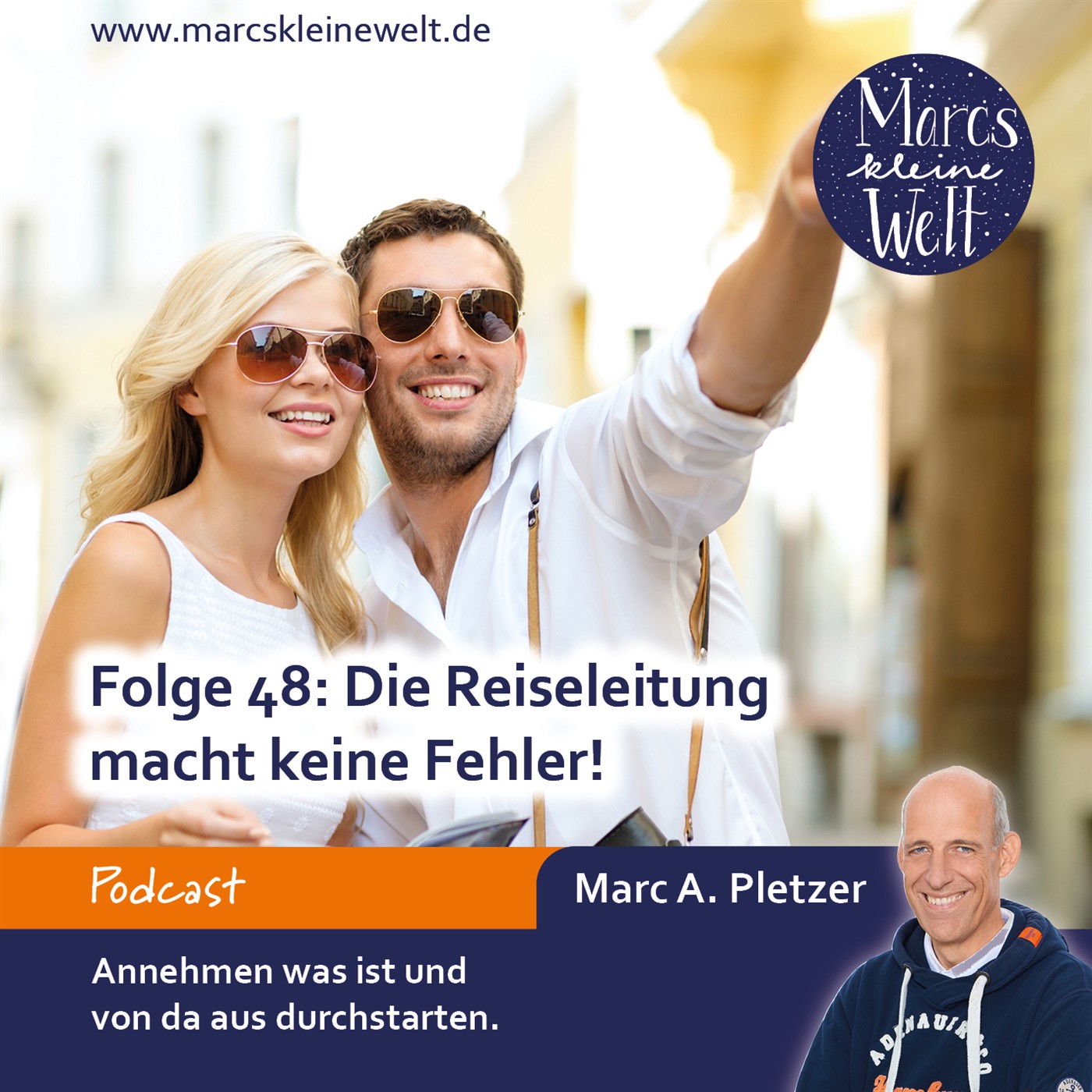 Marcs kleine Welt - der NLP-Podcast von und mit Marc A. Pletzer