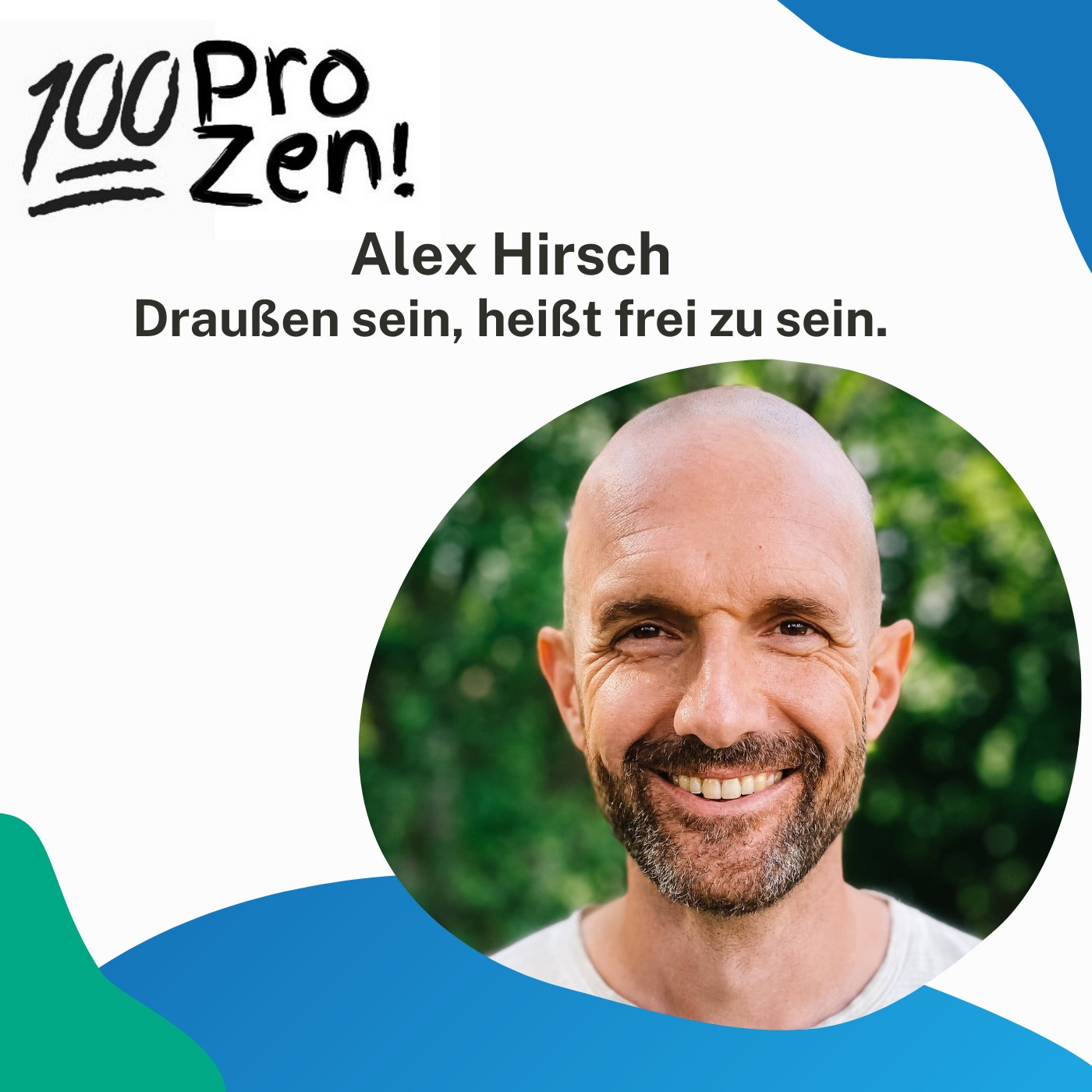 #36: Alexander Hirsch - Draußen sein, heißt frei zu sein.