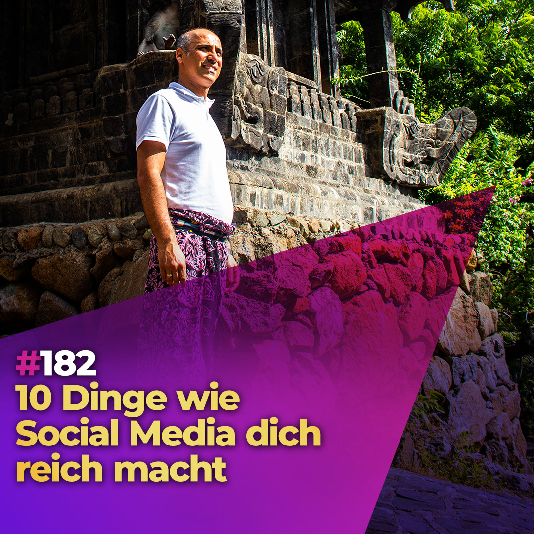 #182 - 10 Dinge wie Social Media dich reich macht episode artwork
