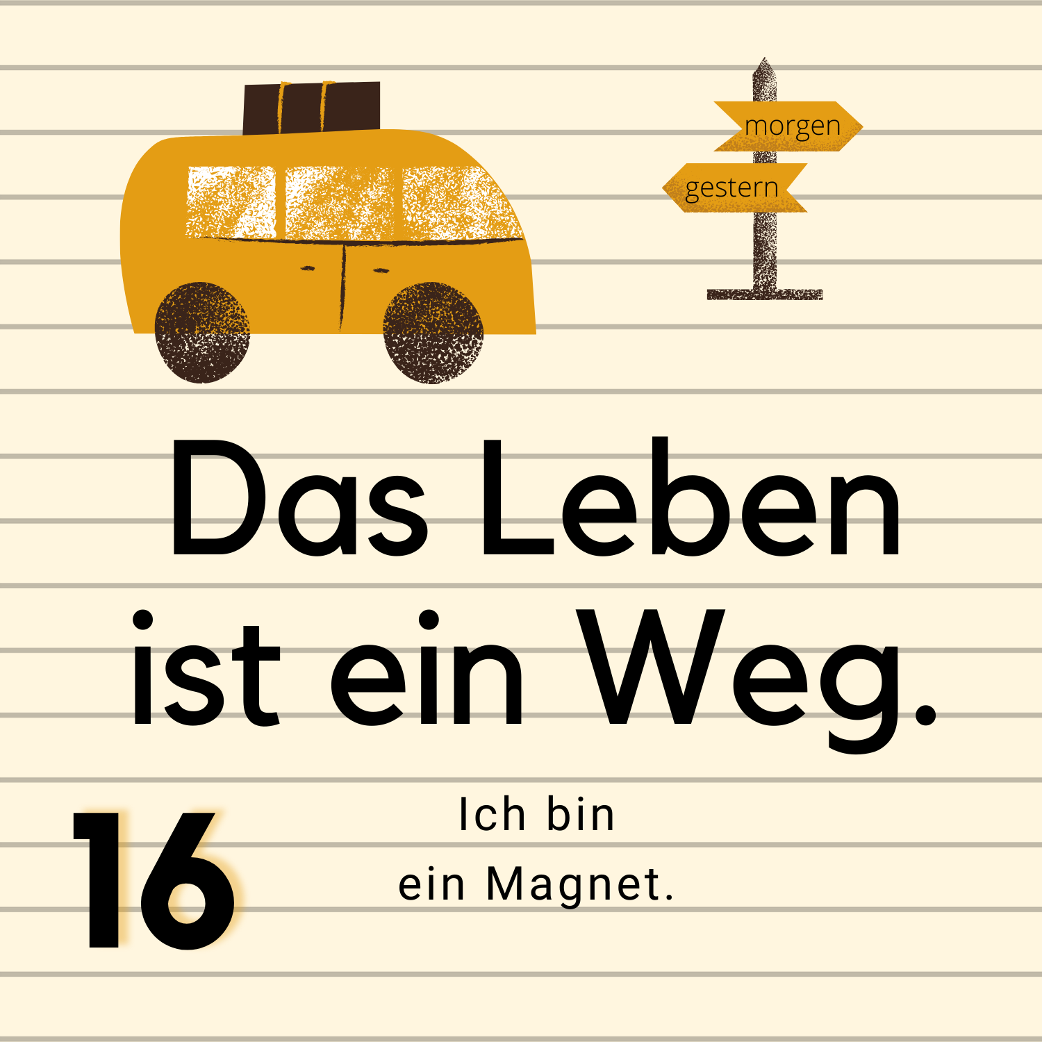 Das Leben ist ein Weg