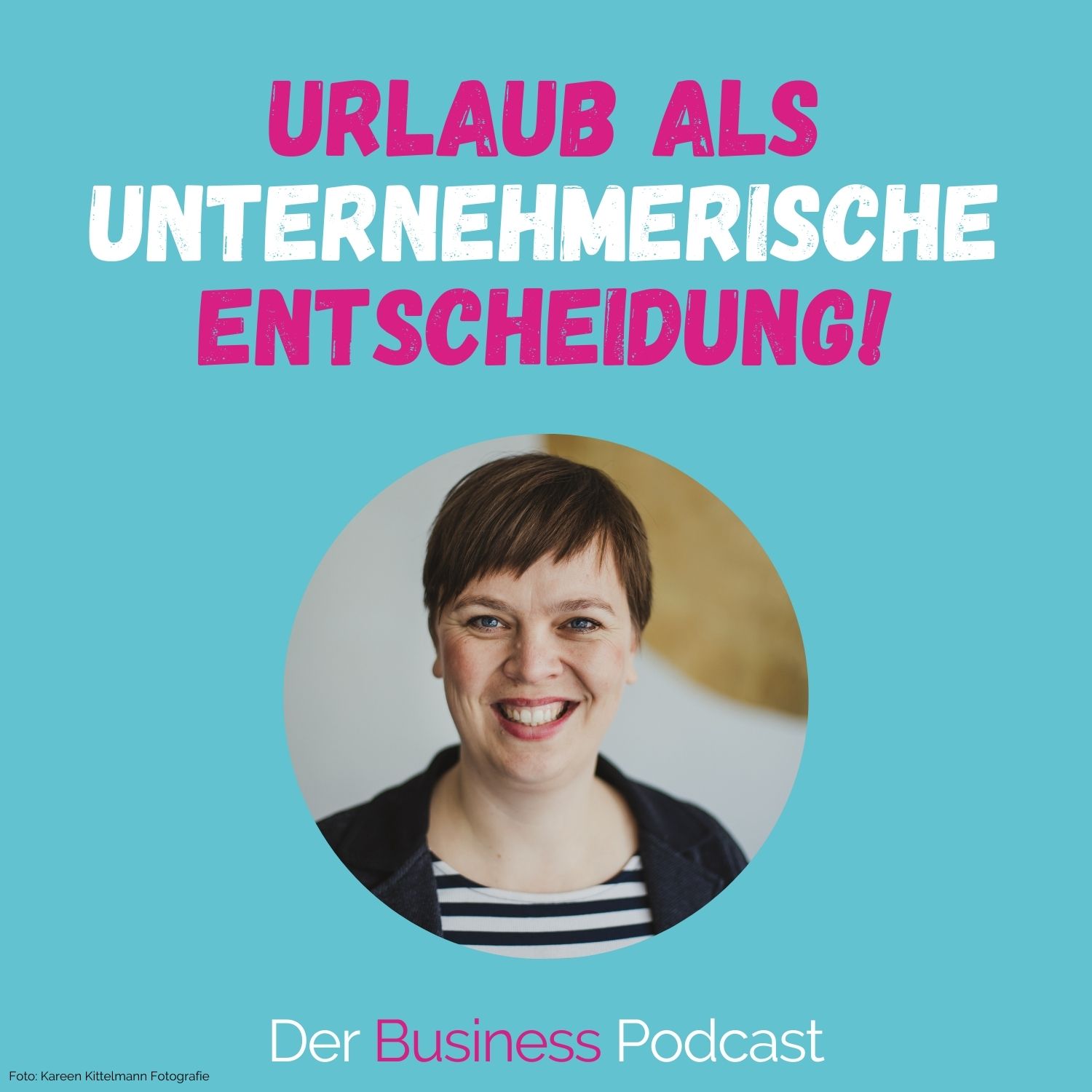 Der Business Podcast - Sales & Mindset Impulse für selbstständige Frauen