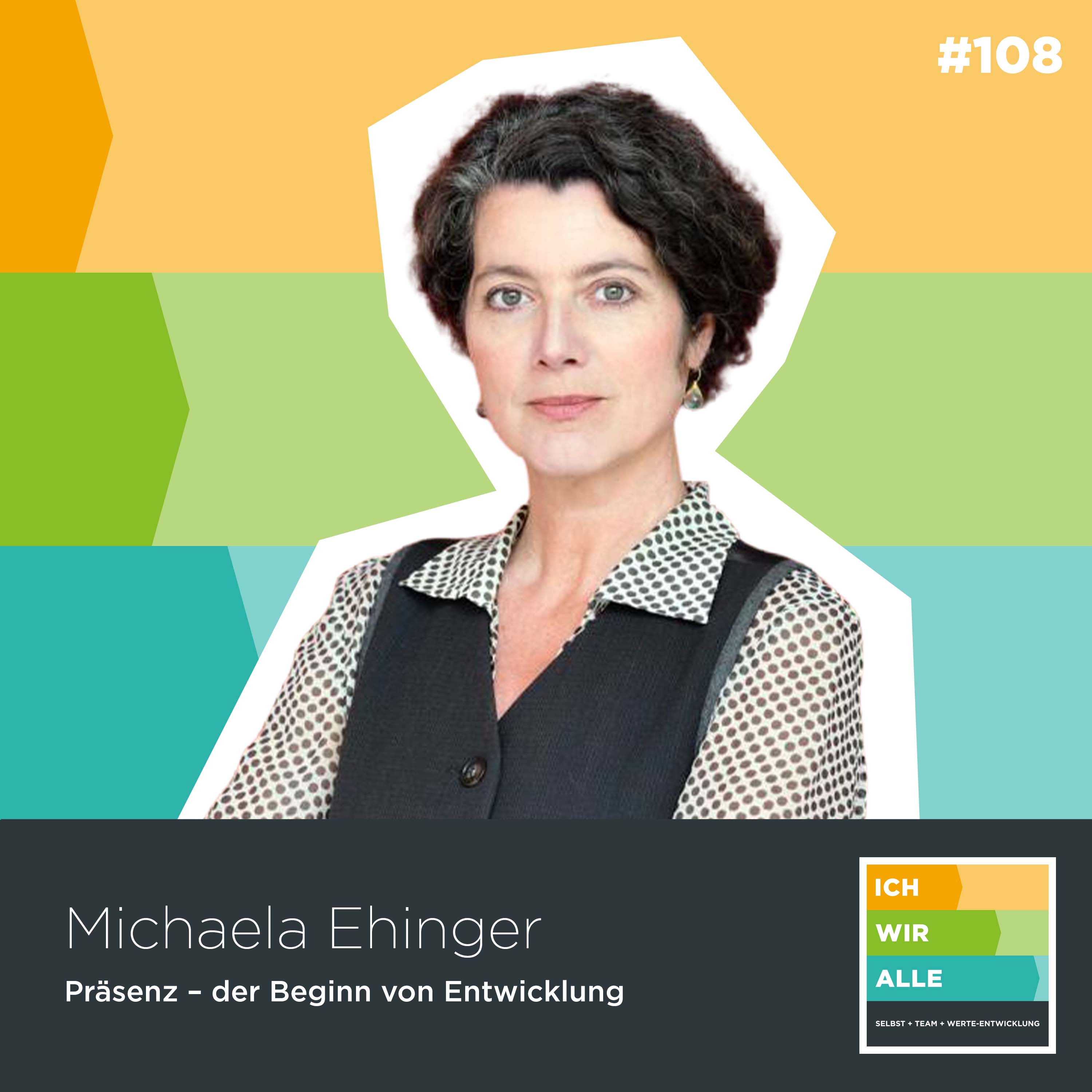 ICH WIR ALLE. Selbst + Team + Werte-Entwicklung