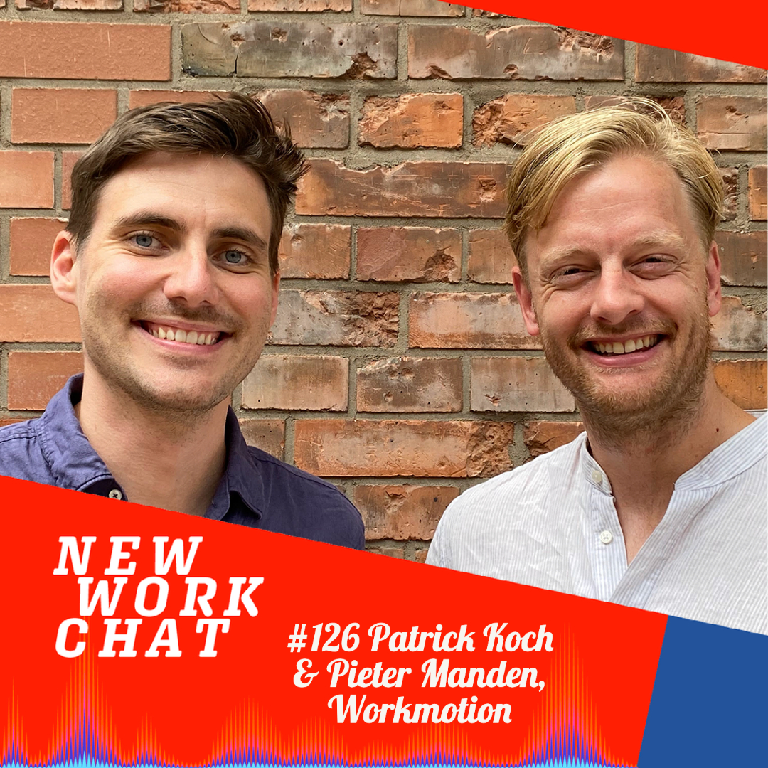 #126 Patrick Koch & Pieter Manden vom HR-Startup WorkMotion: So einfach können Unternehmen von Workations profitieren episode artwork