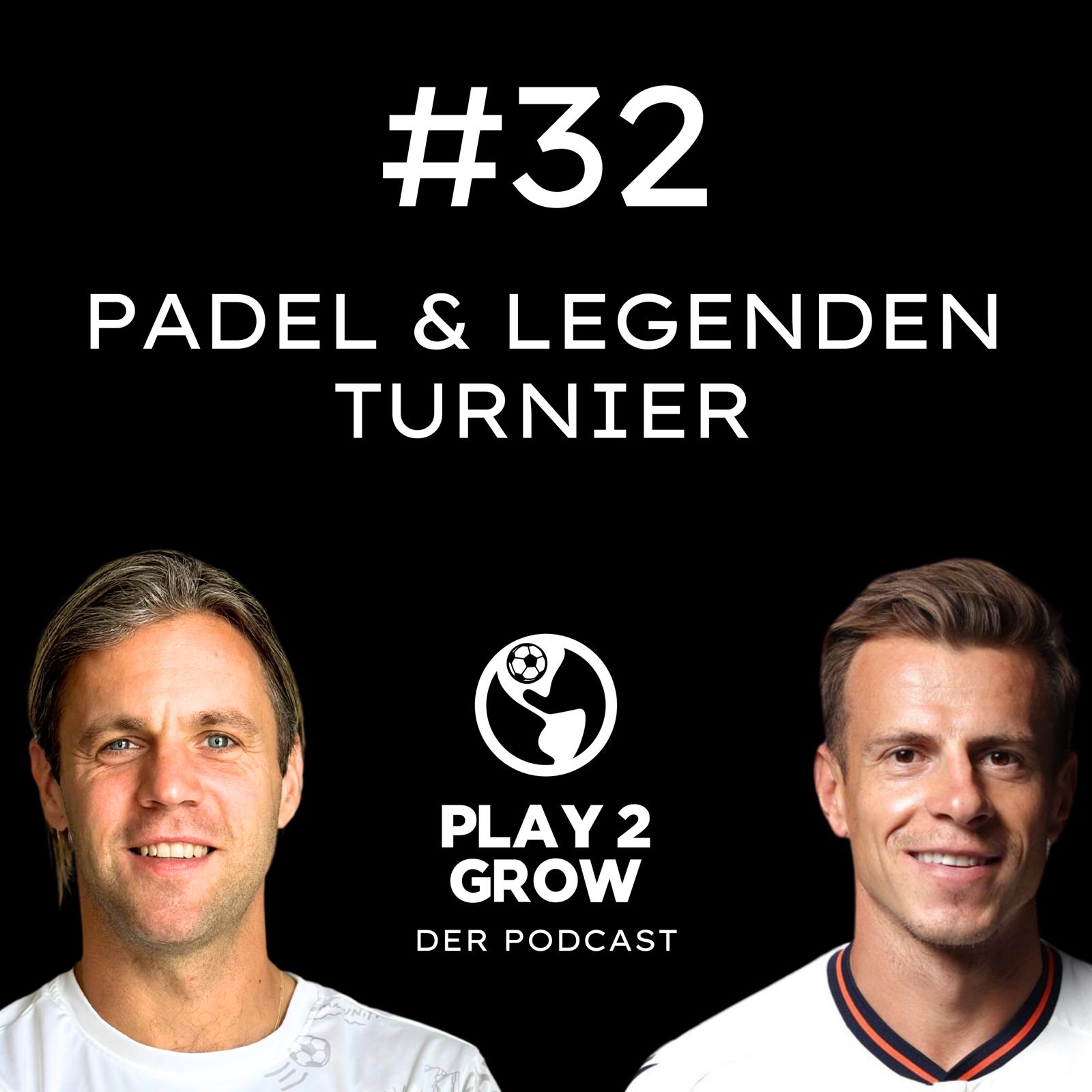 #32 Padel & Legendenturnier