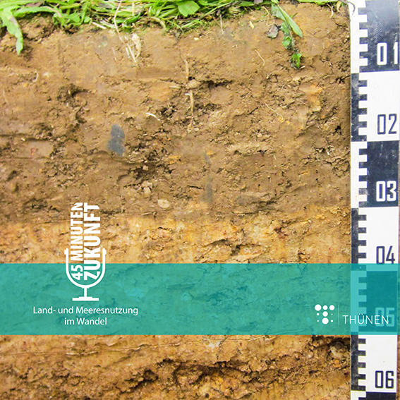 45 Minuten Zukunft. Land- und Meeresnutzung im Wandel