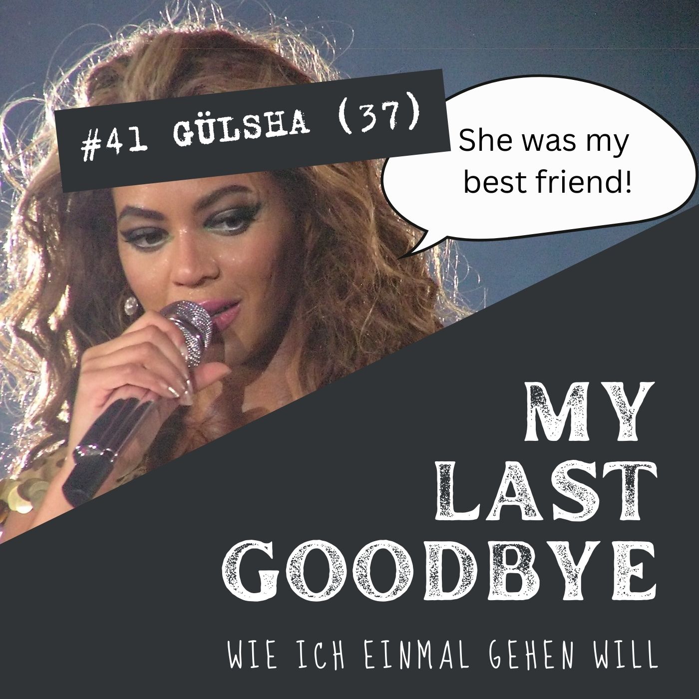 MY LAST GOODBYE