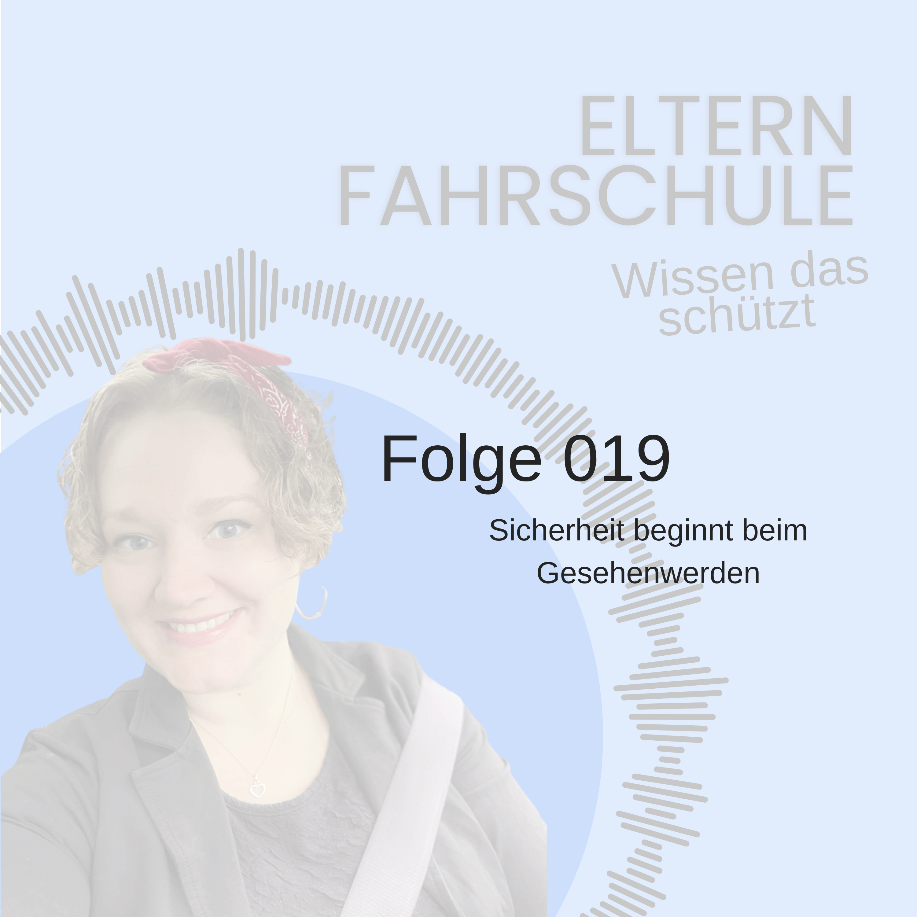 019 - Sicherheit beginnt beim Gesehenwerden episode artwork