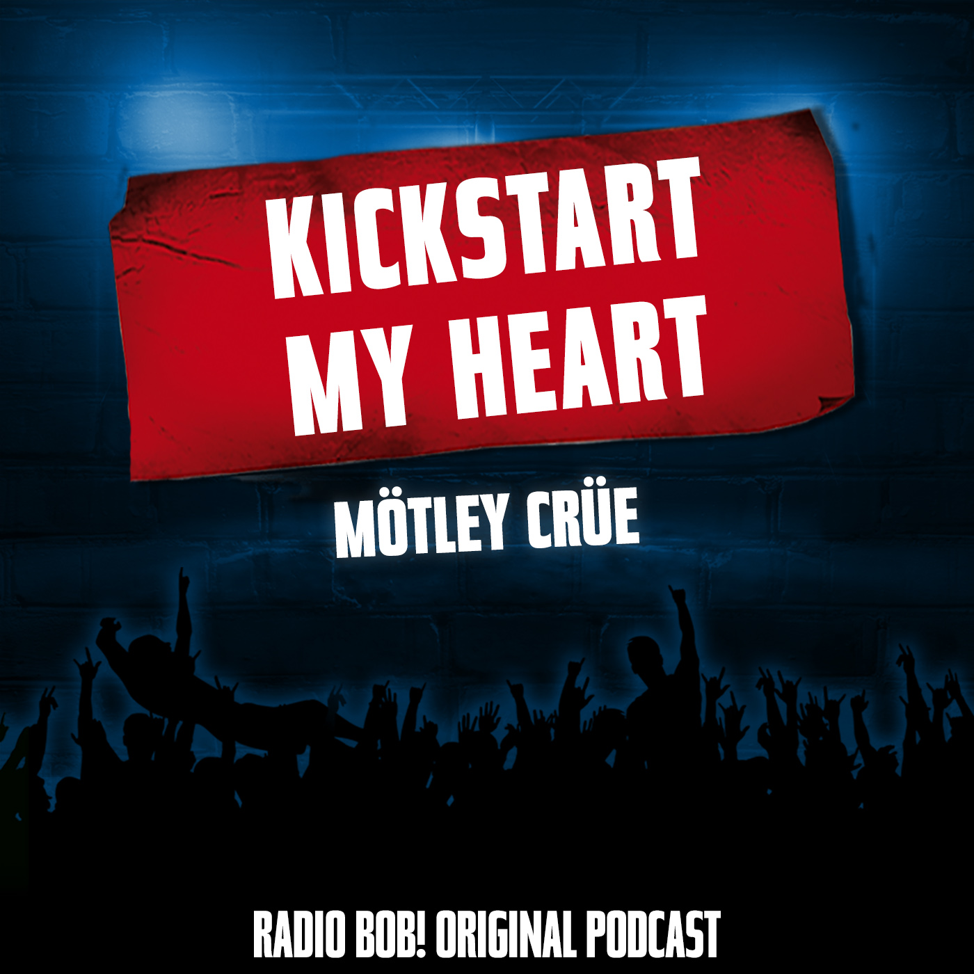 "Kickstart My Heart" von Mötley Crüe episode artwork