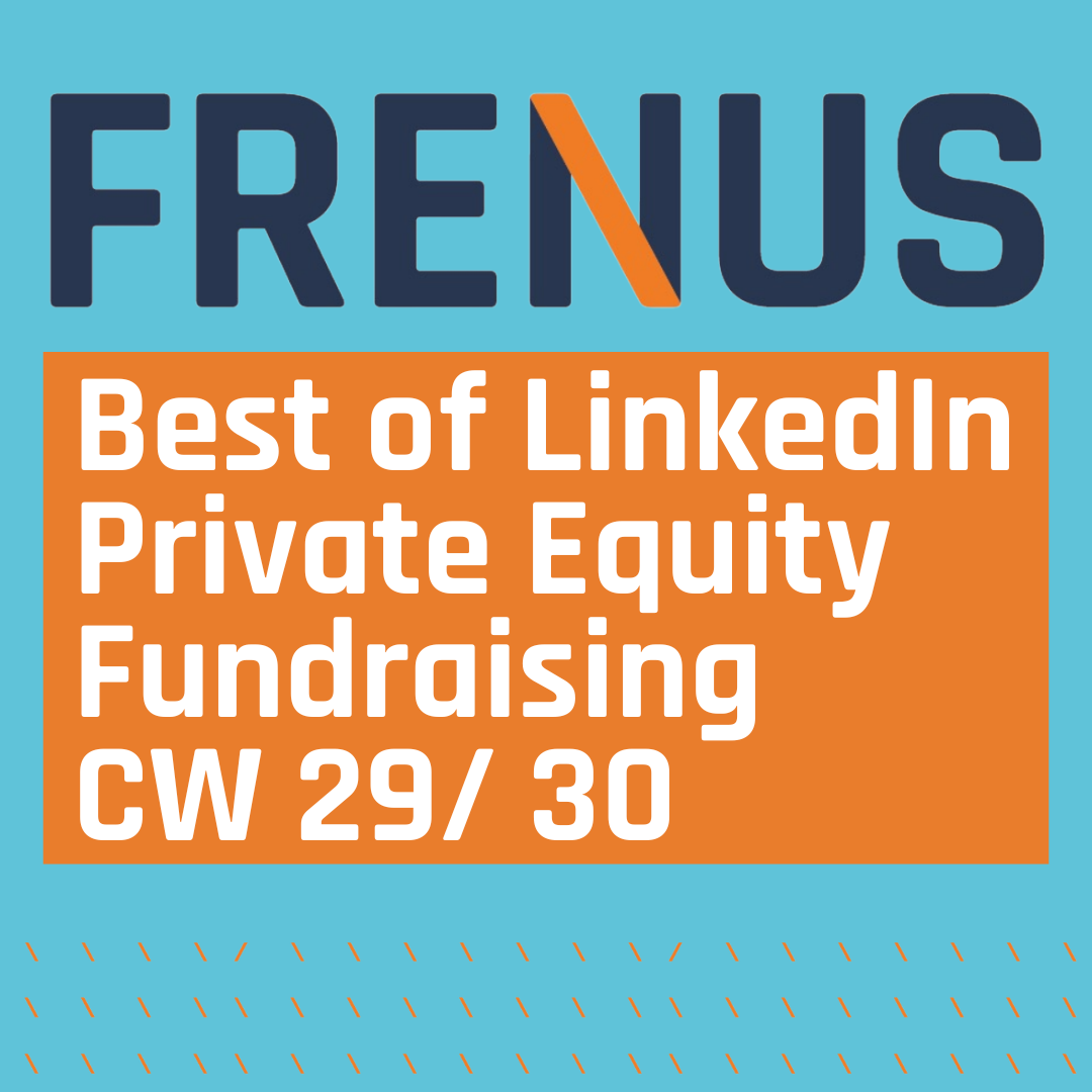 Best of LinkedIn: Private Equity: Fundraising CW 29/ 30 episode artwork
