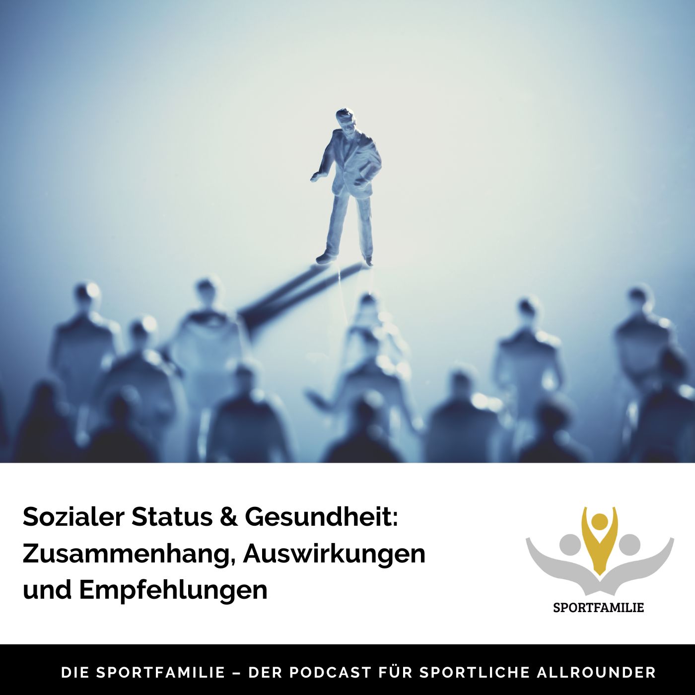 #65 – Sozialer Status & Gesundheit: Zusammenhang, Auswirkungen und Empfehlungen
