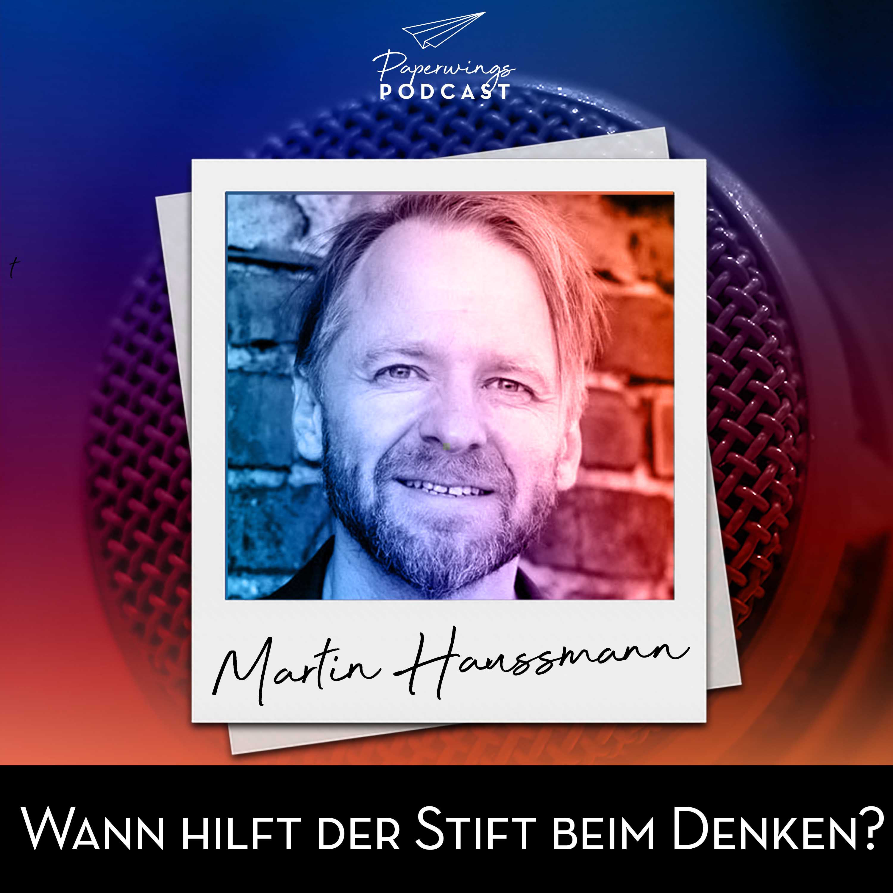 Paperwings Podcast - Danny Herzog-Braune und Gäste zur Organisations- und Persönlichkeitsentwicklung