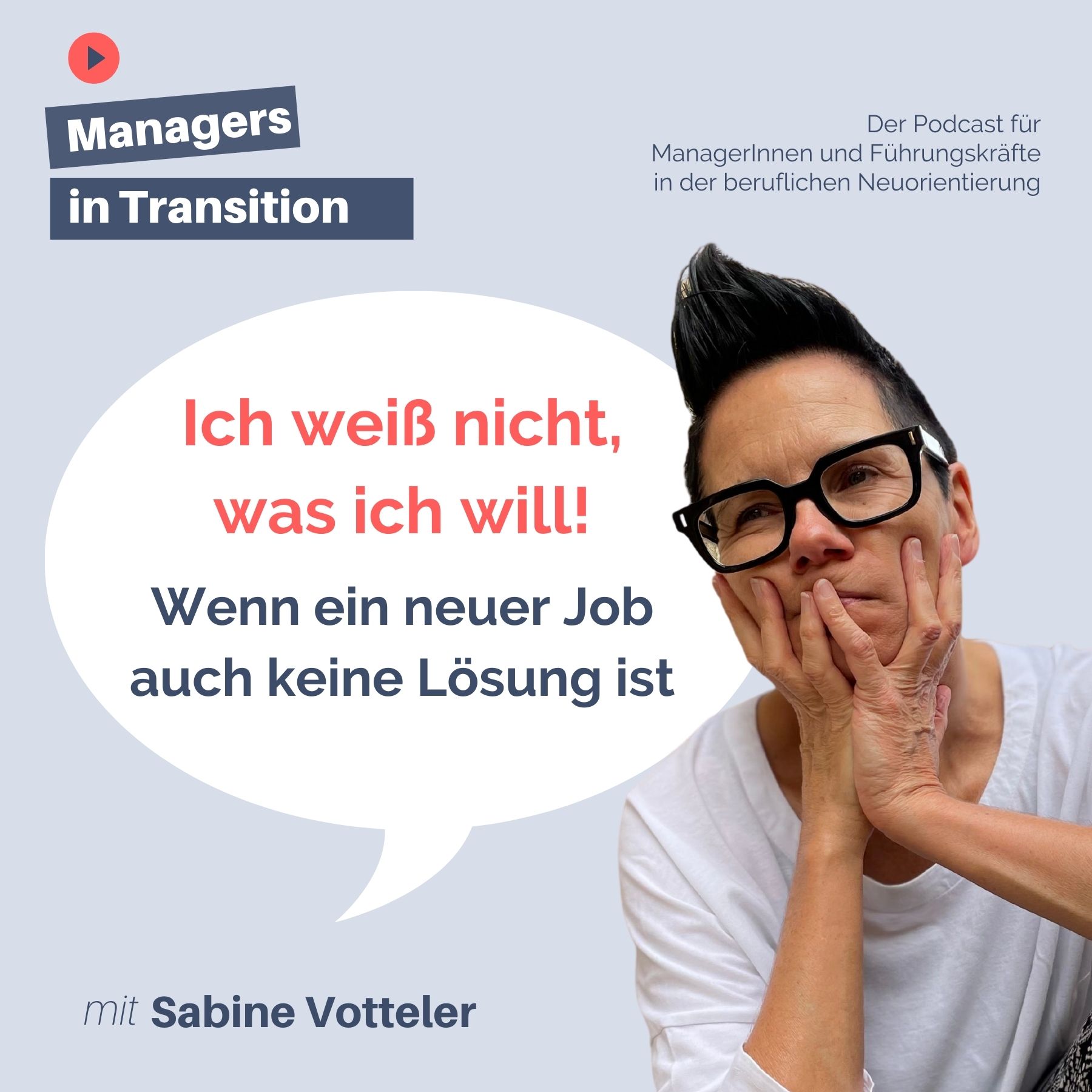 Managers in Transition für ManagerInnen und Führungskräfte in der beruflichen Neuorientierung