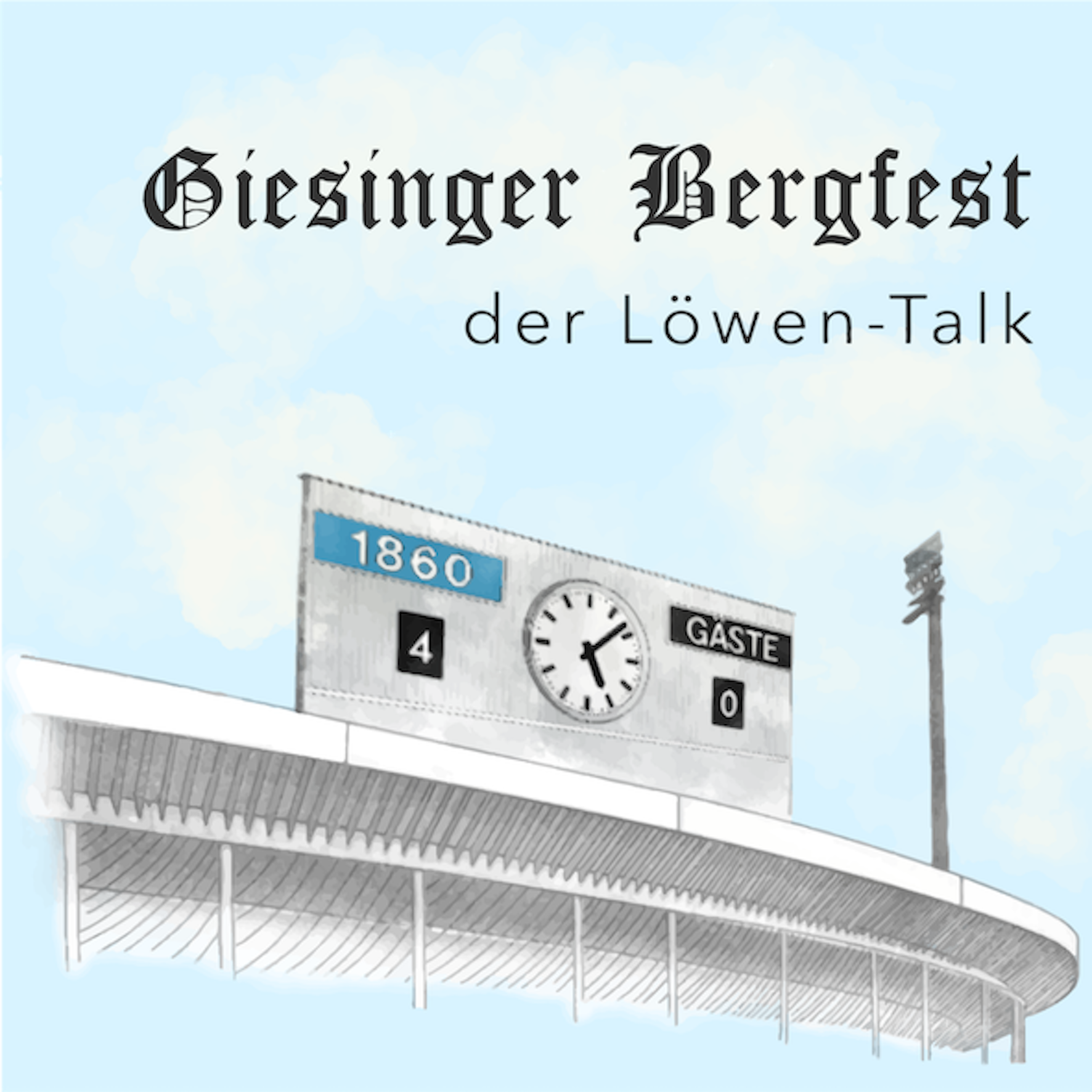 Giesinger Bergfest – der Löwen-Stammtisch