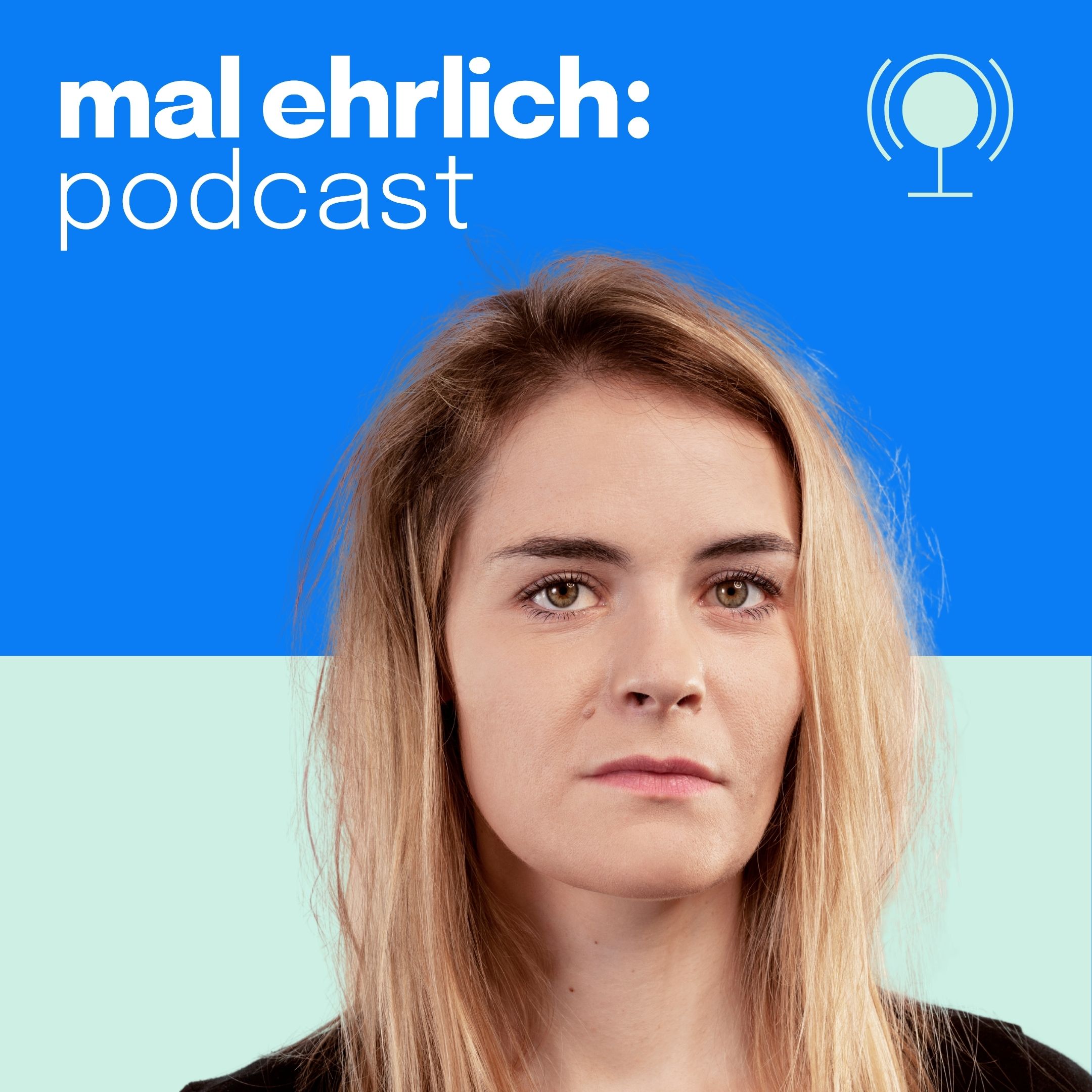 mal ehrlich