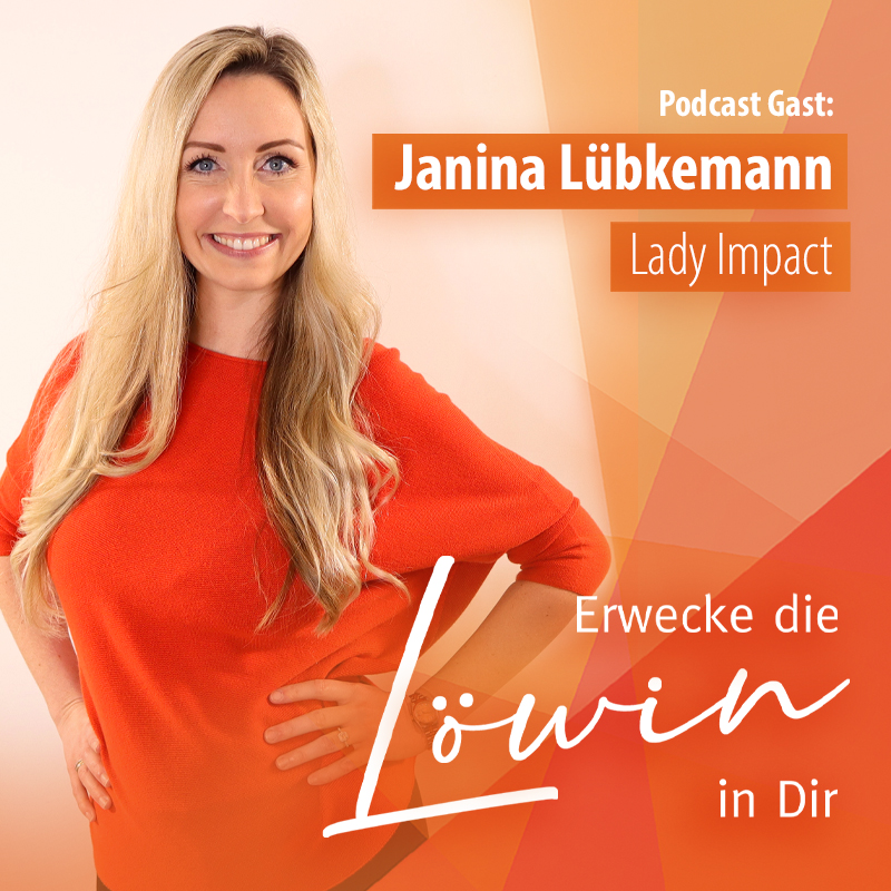 #062 Dein Instagram-Business mit Impact und Leichtigkeit - Im Gespräch mit Janina Lübkemann (Lady Impact)