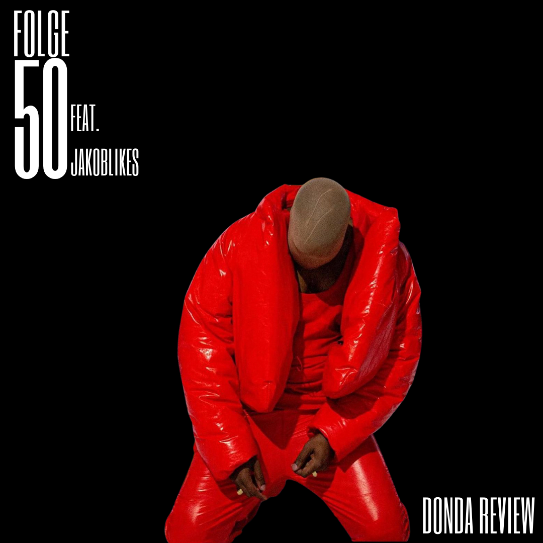 #50! Kanye West - DONDA Review feat. Jakoblikes