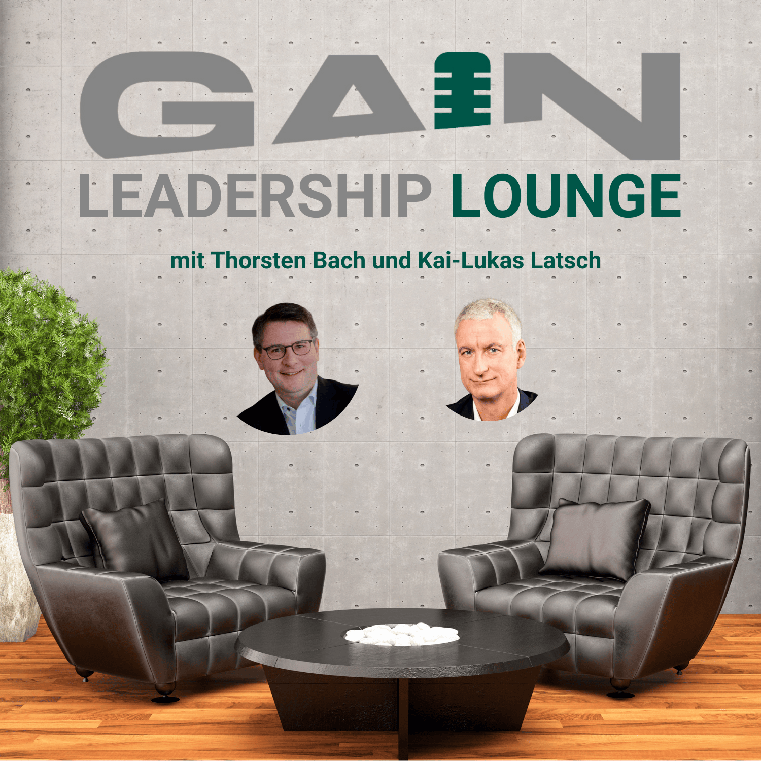 GAIN Leadership Lounge, Folge #12 episode artwork