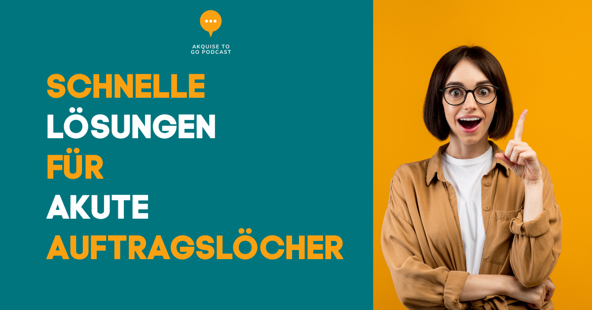 akquise-to-go der Podcast für Kundengewinnung & Verkauf