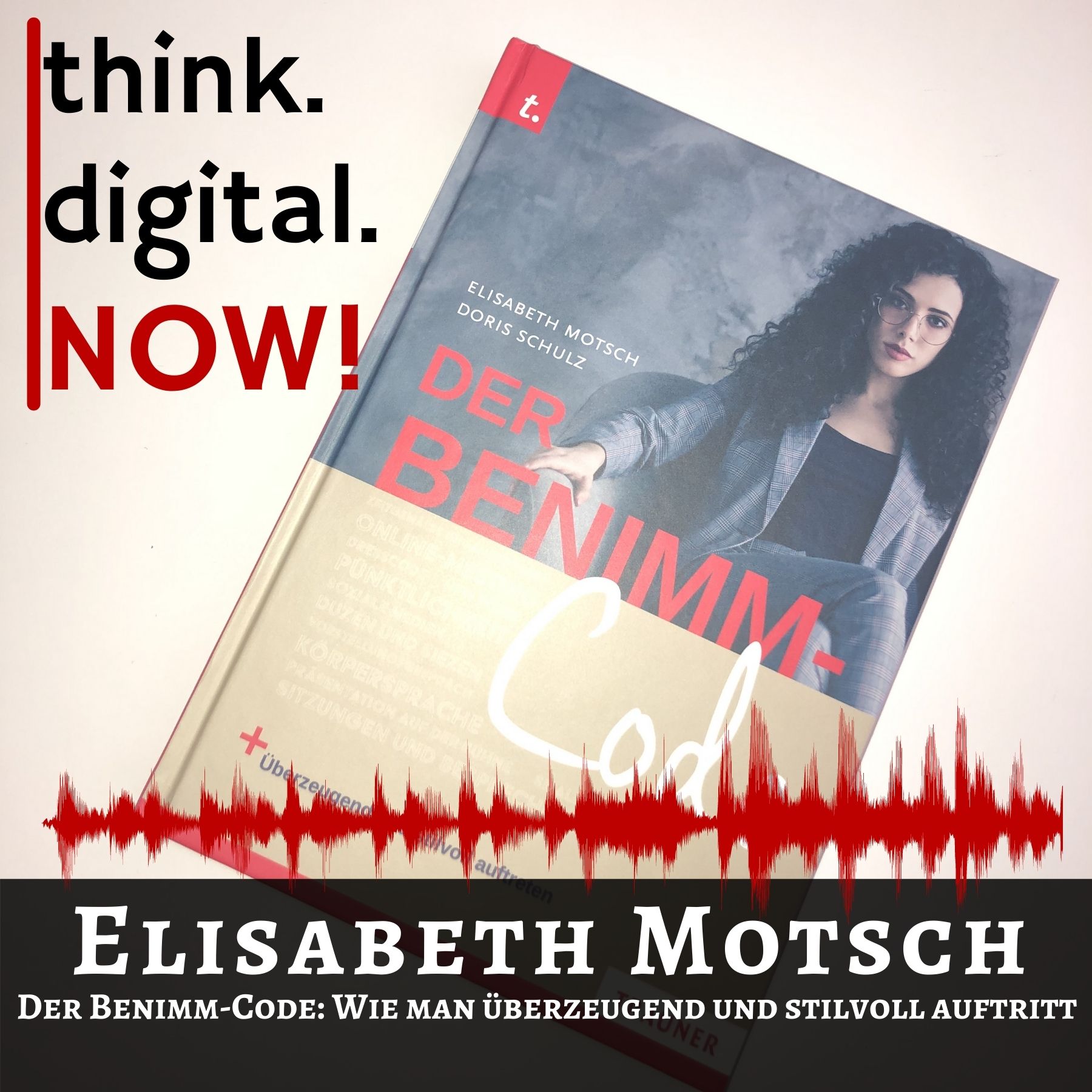 think.digital.NOW! - Der Podcast für deinen digitalen Geschäftserfolg