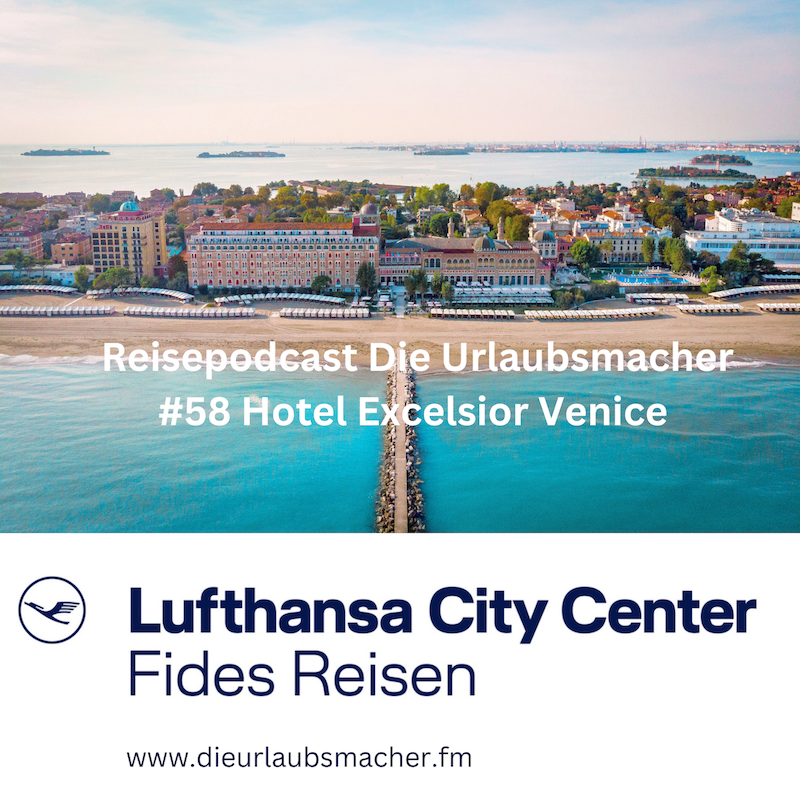 Reisepodcast Die Urlaubsmacher mit aussergewöhnlichen Reiseprofis von Fides Reisen
