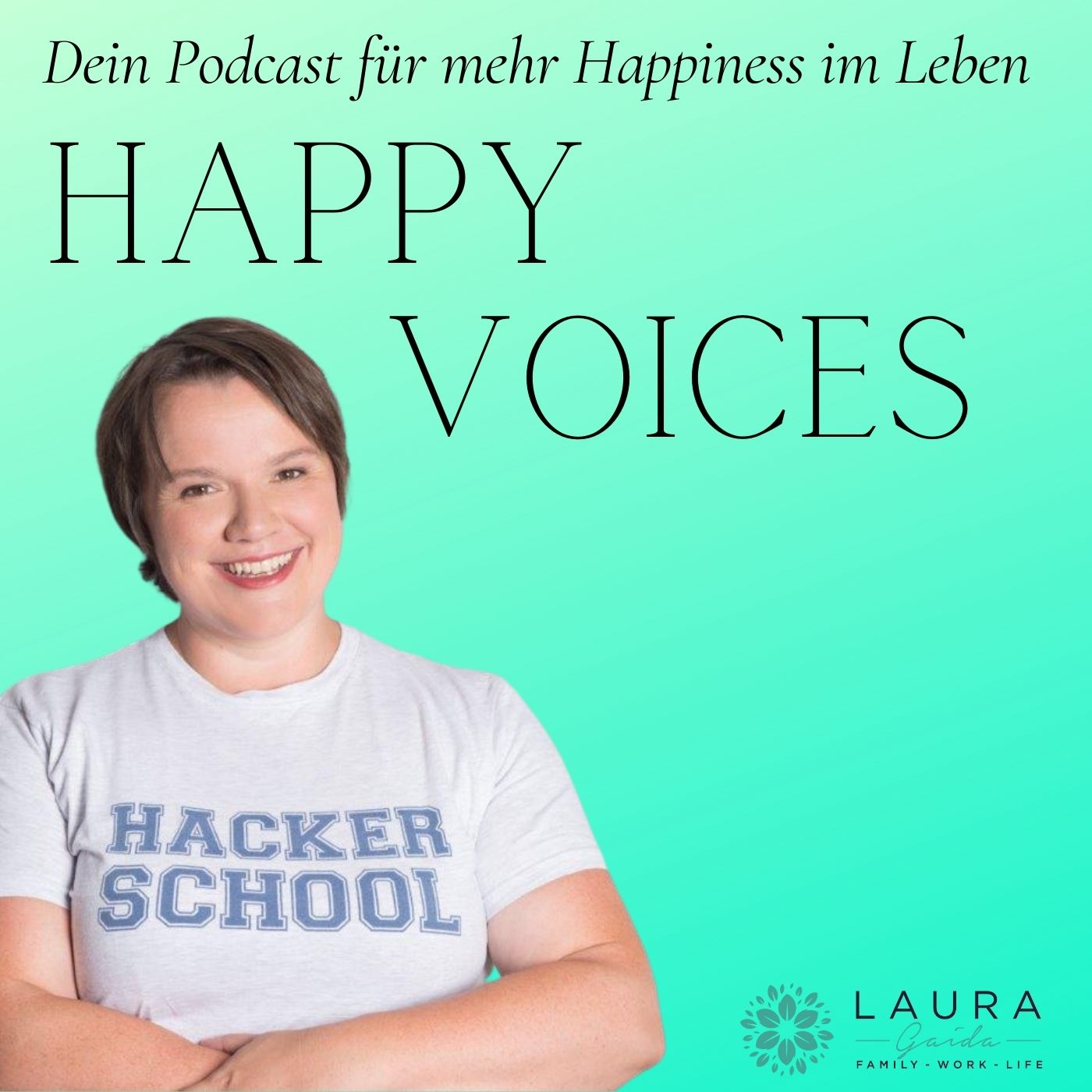 HAPPY VOICES - Dein Podcast für mehr Happiness im Leben