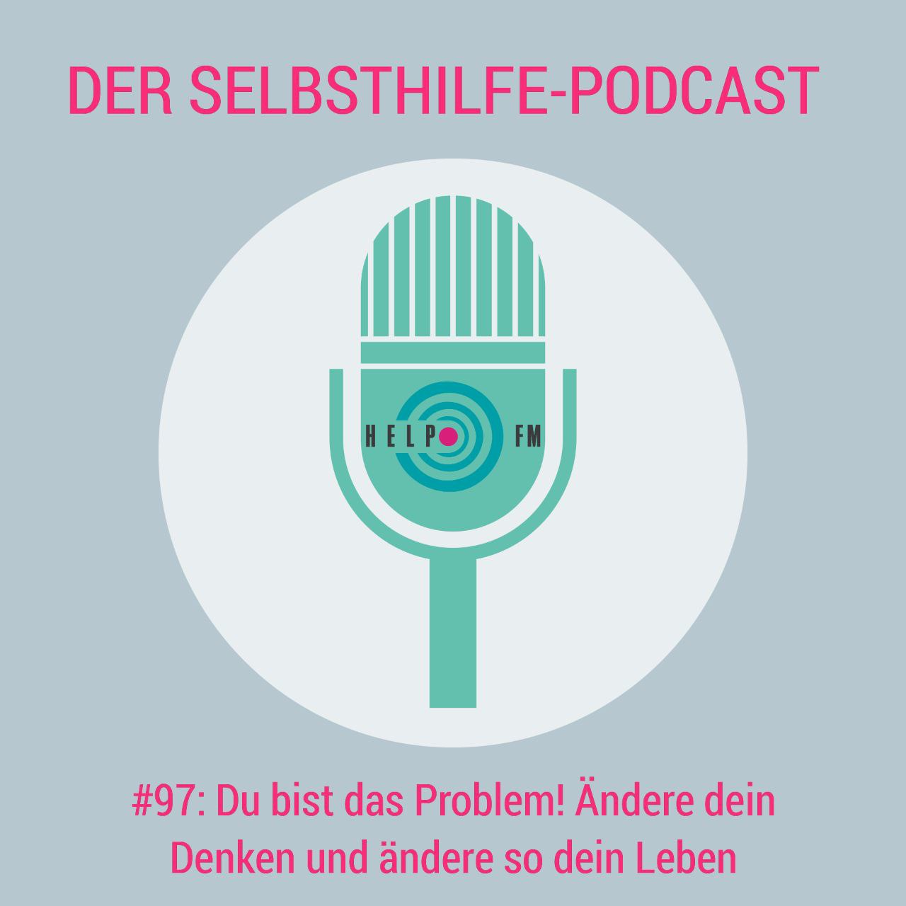 HELP FM - Der Selbsthilfe-Podcast