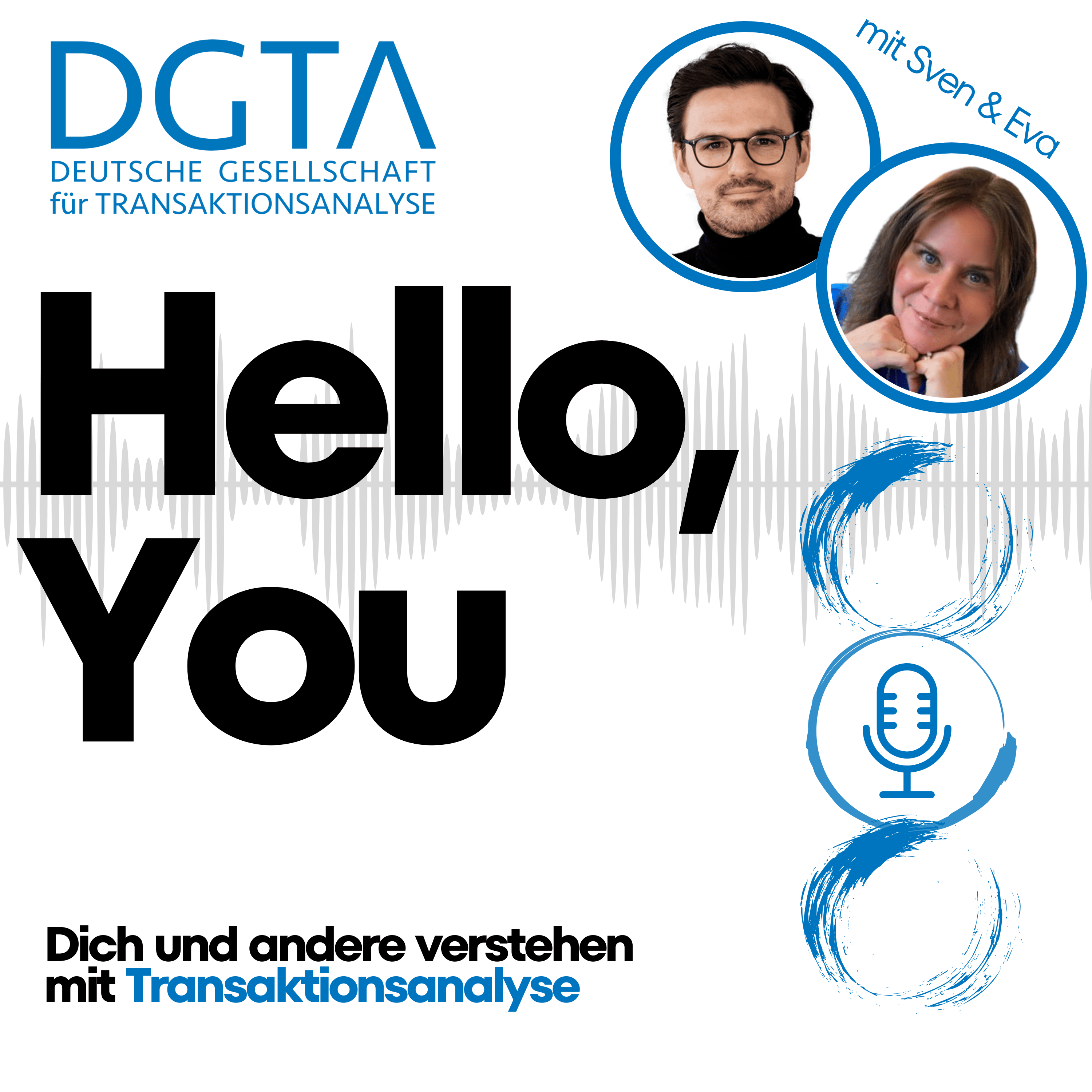 Hello You - Dich und andere verstehen mit Transaktionsanalyse