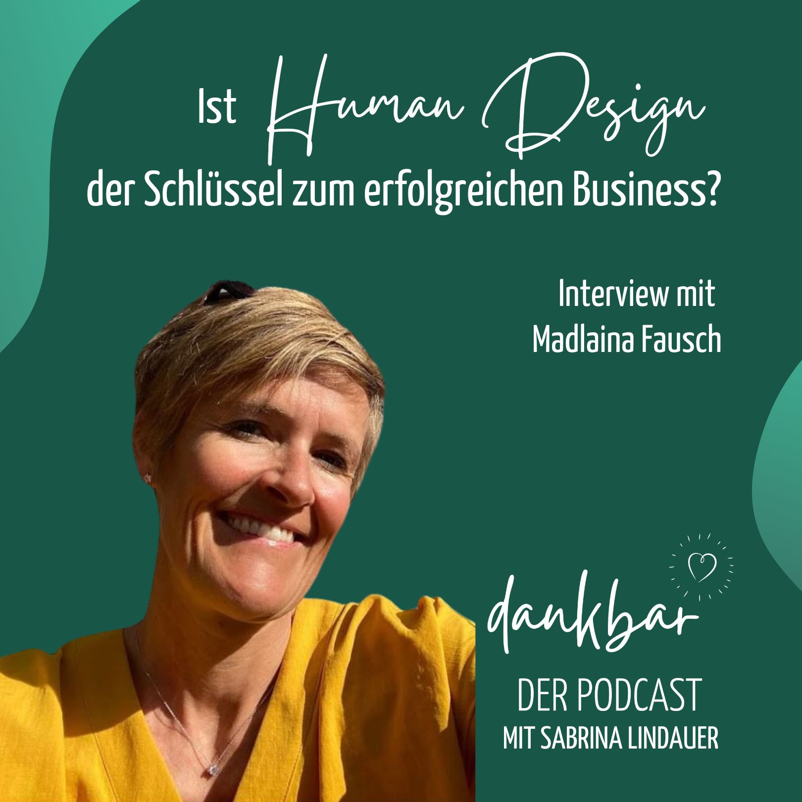 dankbar - der Podcast für die Entdeckerin in dir