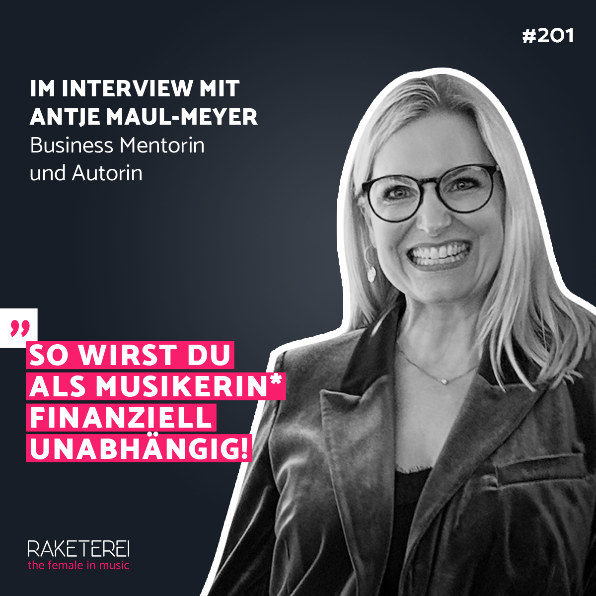 #201 So wirst du als Musikerin* finanziell unabhängig! Im Interview mit Antje Maul-Meyer episode artwork