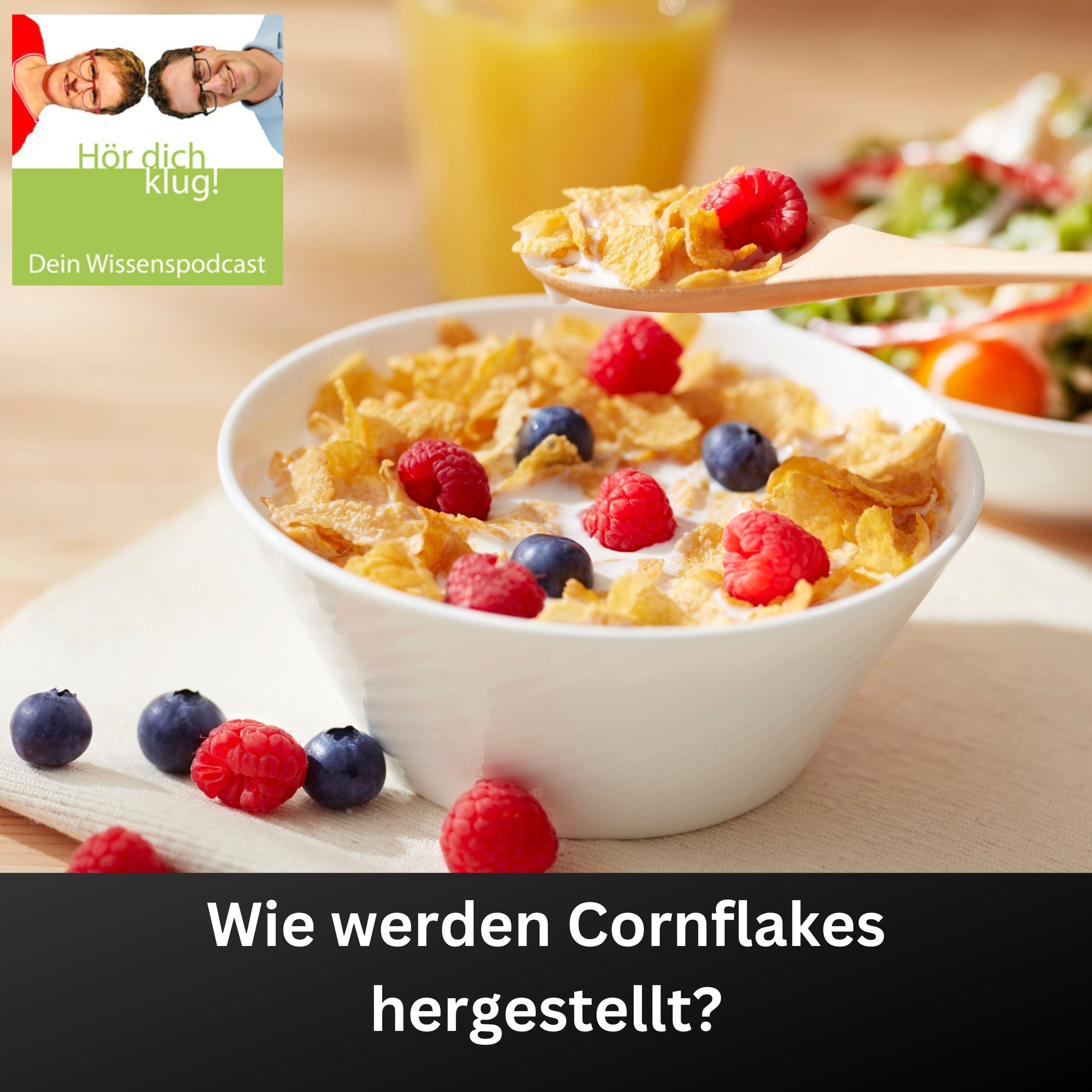 Wie werden Cornflakes hergestellt?