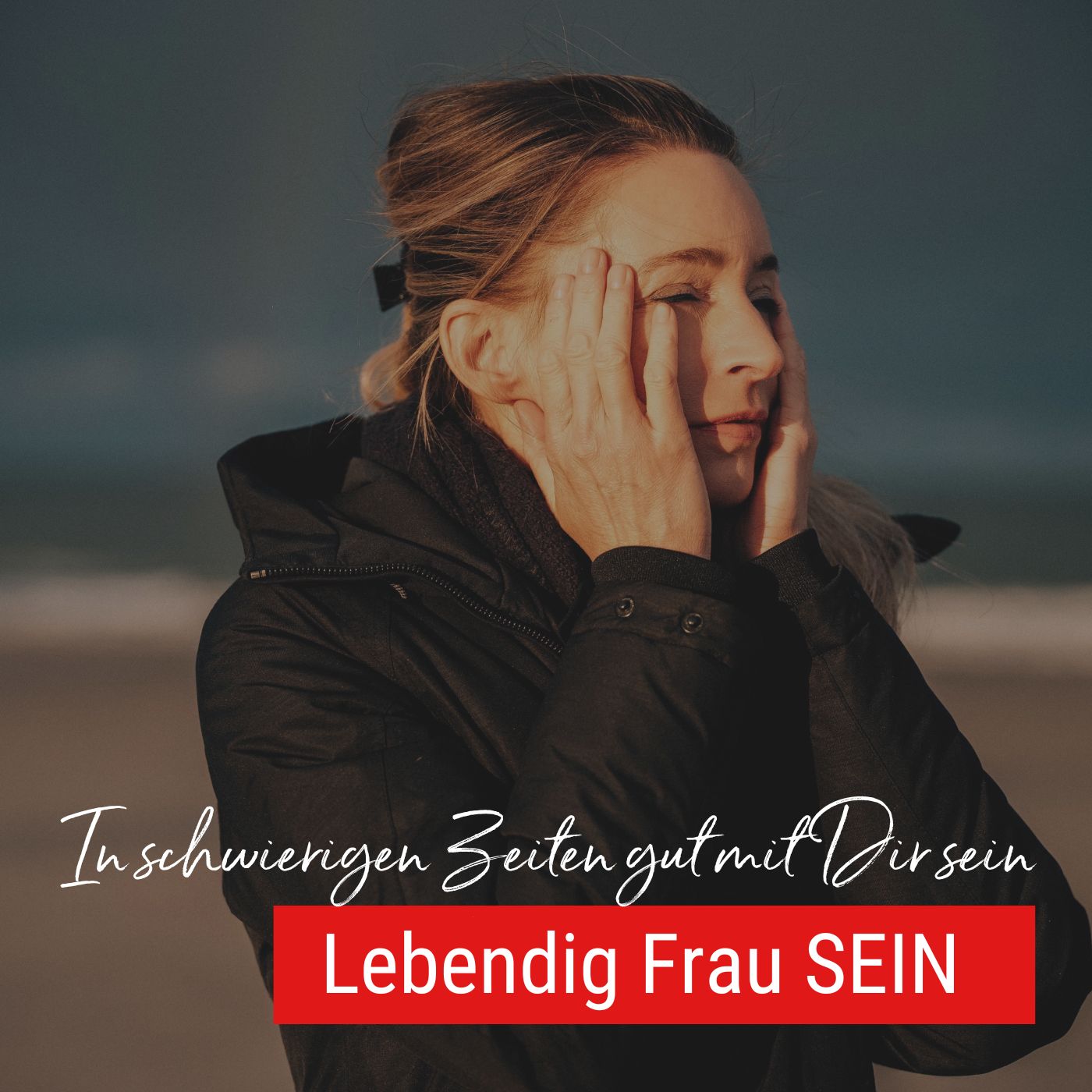 Wie Du in schwierigen Zeiten gut mit Dir umgehst episode artwork