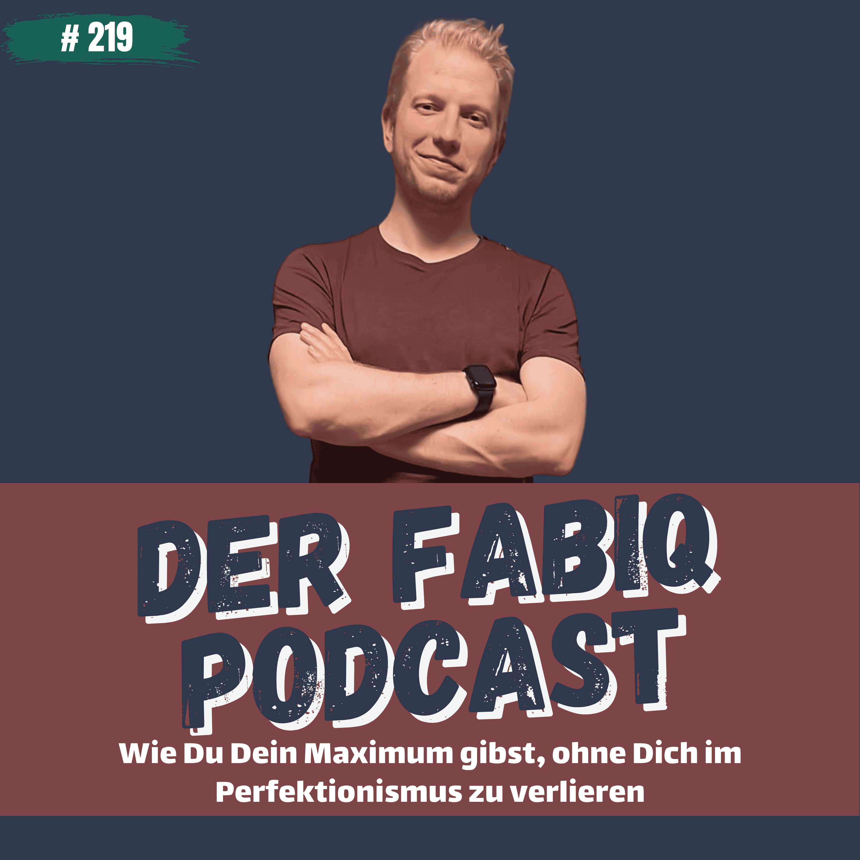 Wie Du Dein Maximum gibst, ohne Dich im Perfektionismus zu verlieren episode artwork