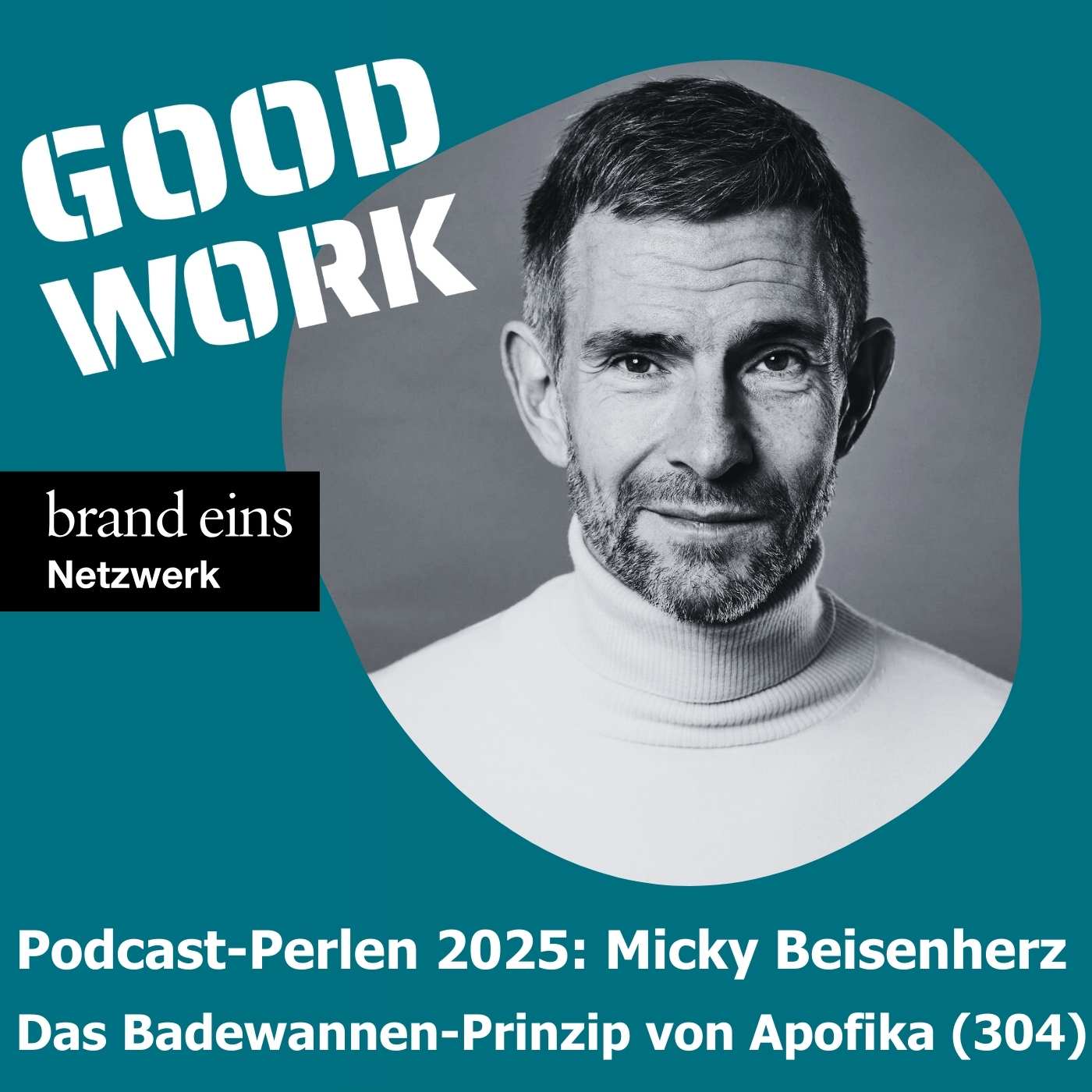 Podcast-Perlen: Micky Beisenherz und das Badewannenprinzip von Apokalypse und Filterkaffee (304)