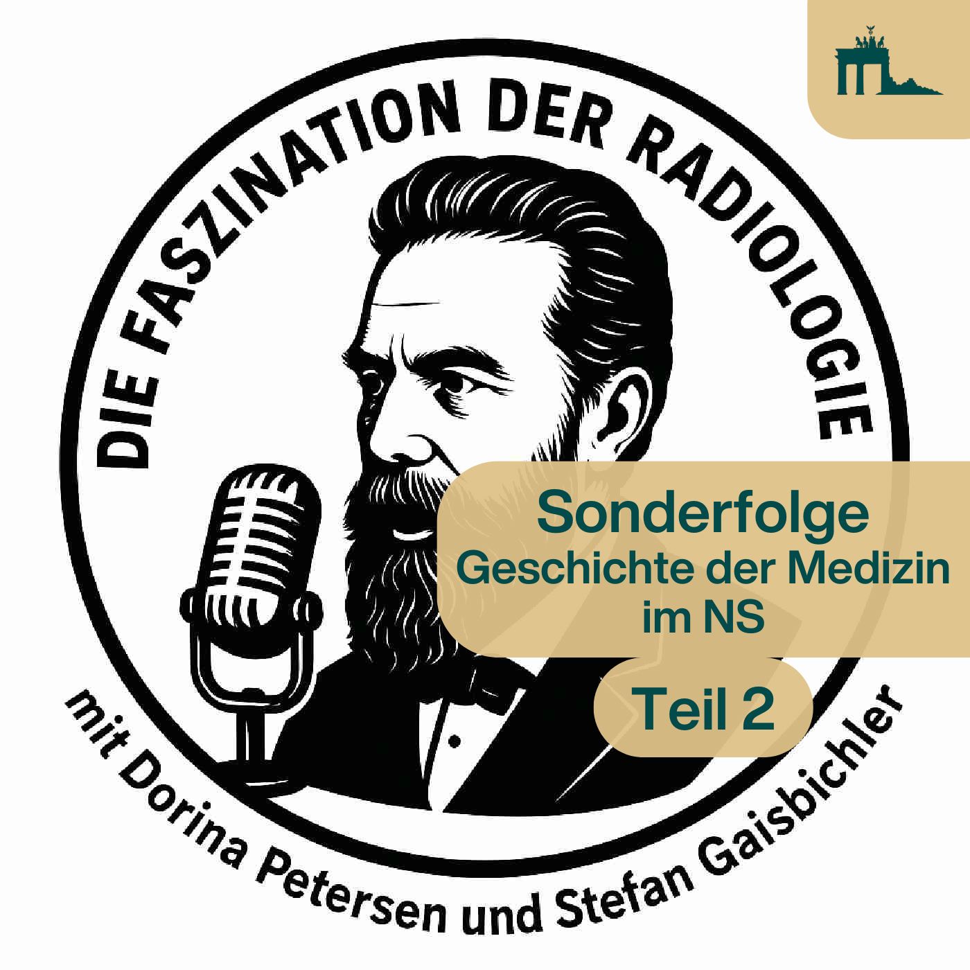 Sonderfolge: Geschichte der Medizin im NS (Teil 2) Crossover mit Faszination der Radiologie
