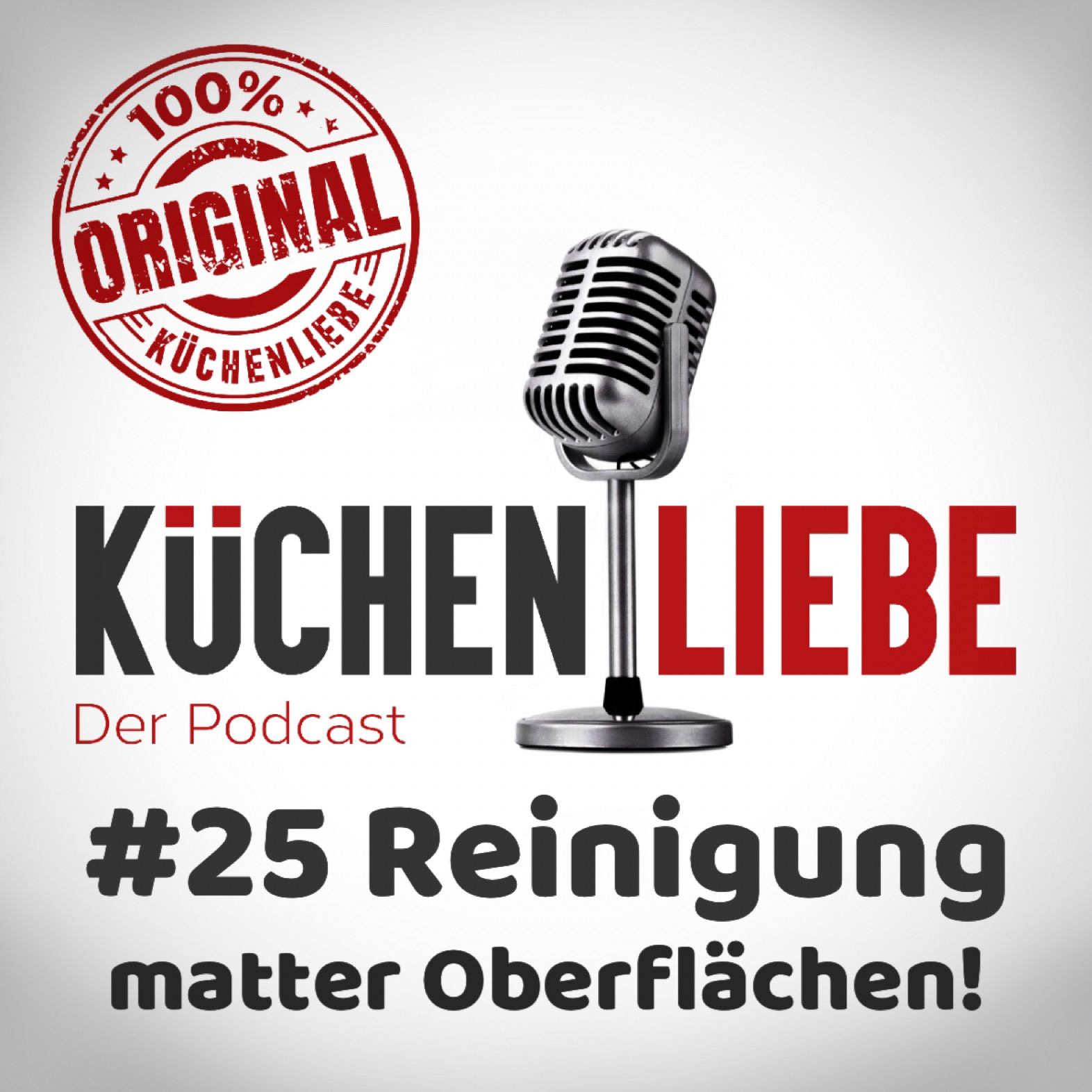 Küchenliebe - Der Podcast rund um die Küche - Das Original!