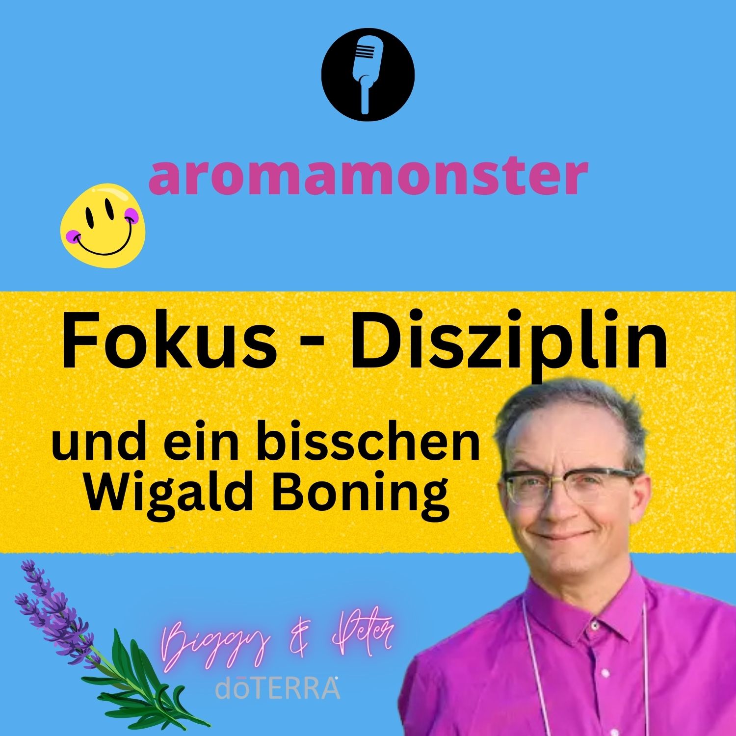 doTERRA- Aromamonster - wir lieben reine ätherische Öle