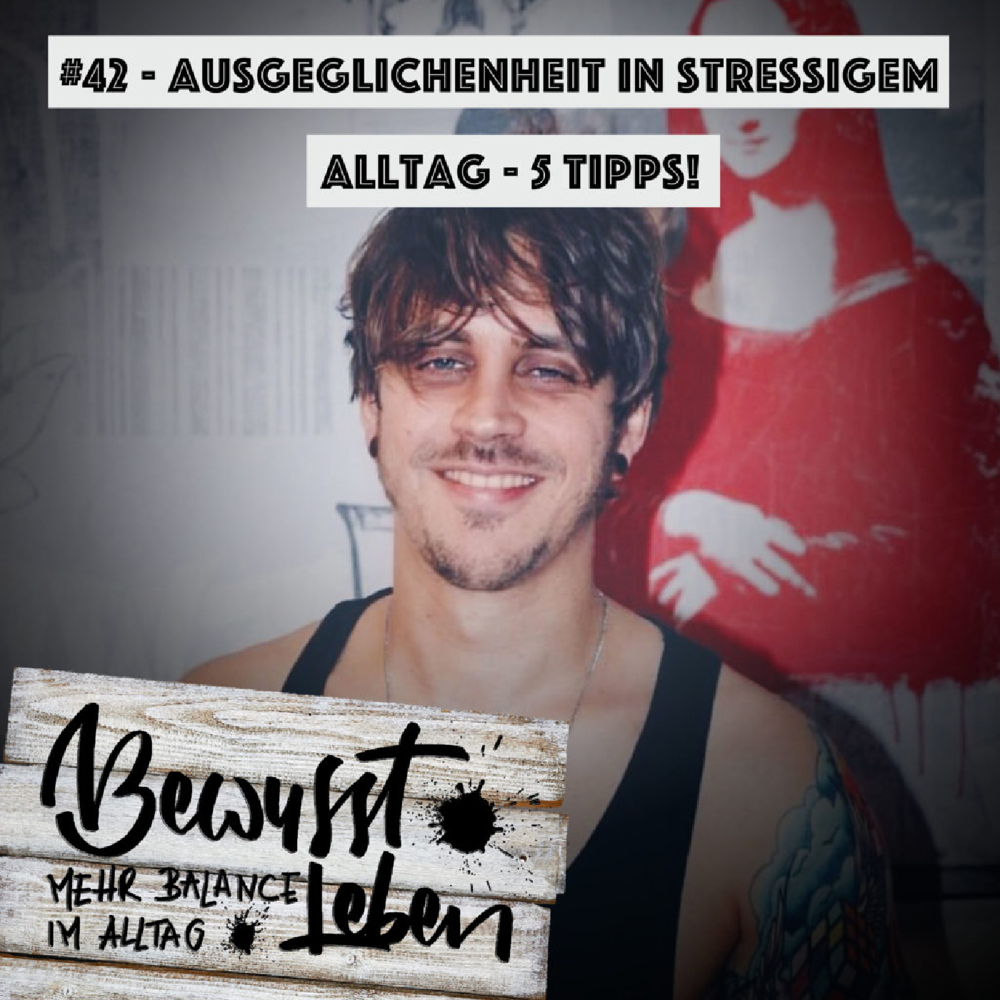 Bewusst leben.