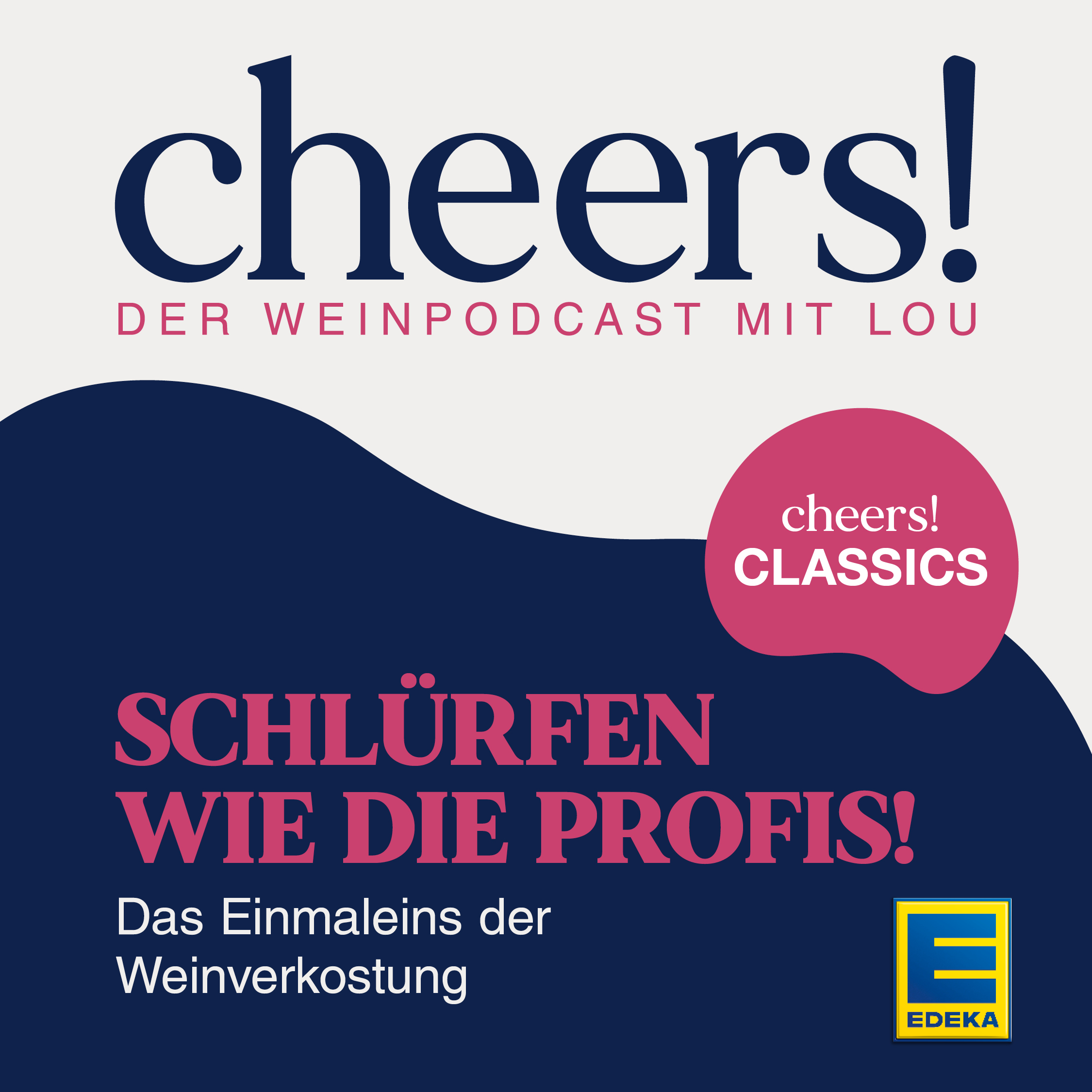 Cheers! Der Weinpodcast mit Lou