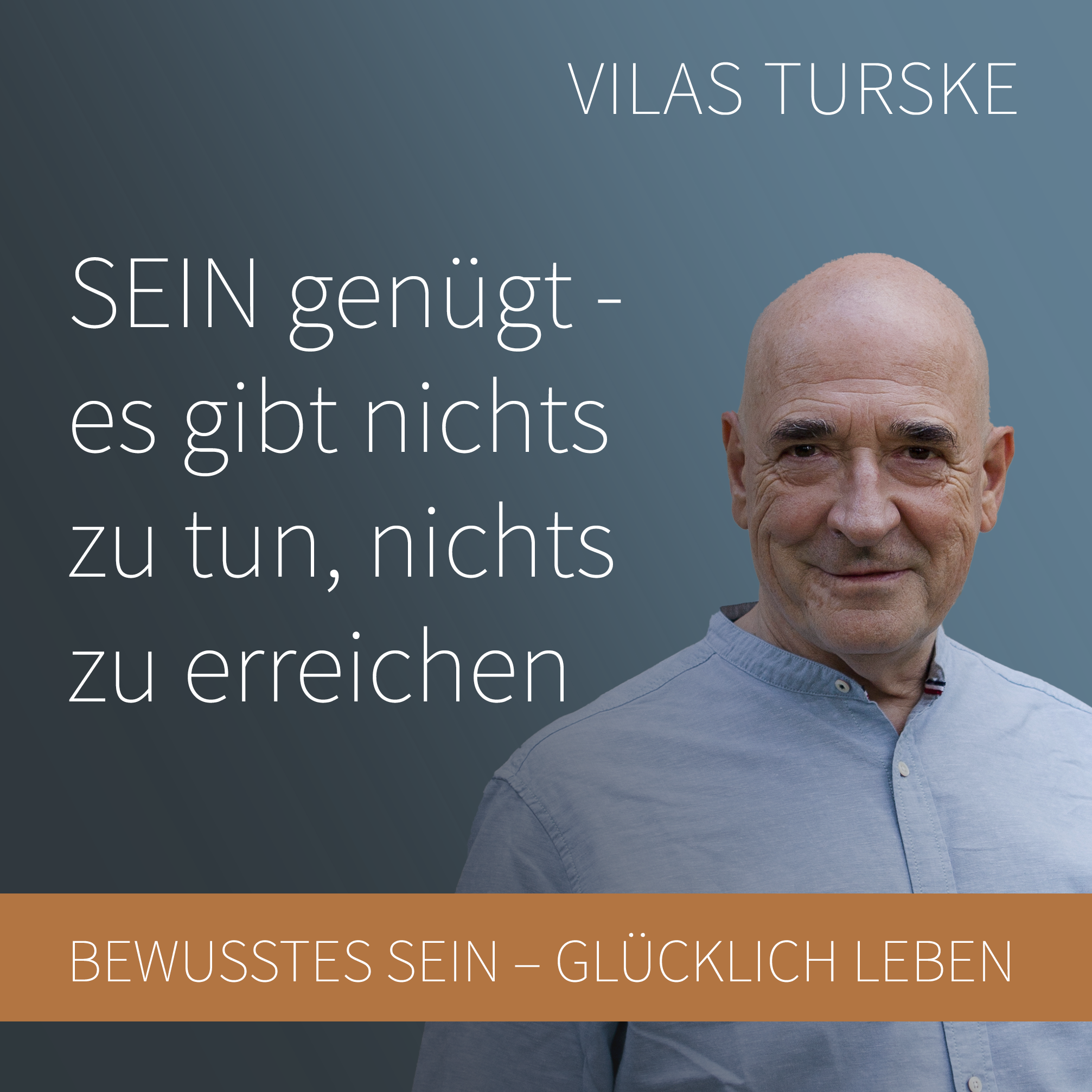 Bewusstes Sein - Glücklich Leben
