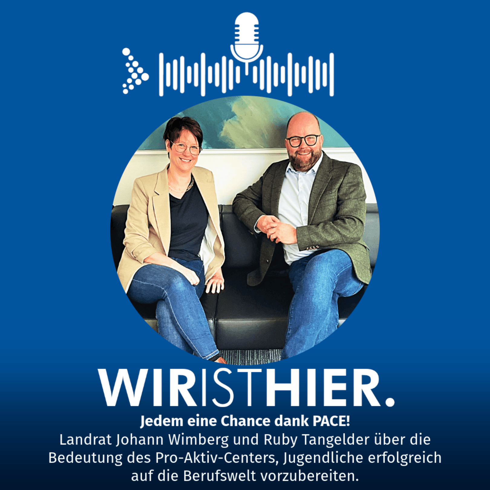 Folge 36: Jedem eine Chance dank PACE - der Schlüssel zum erfolgreichen Einstieg in die Arbeitswelt episode artwork
