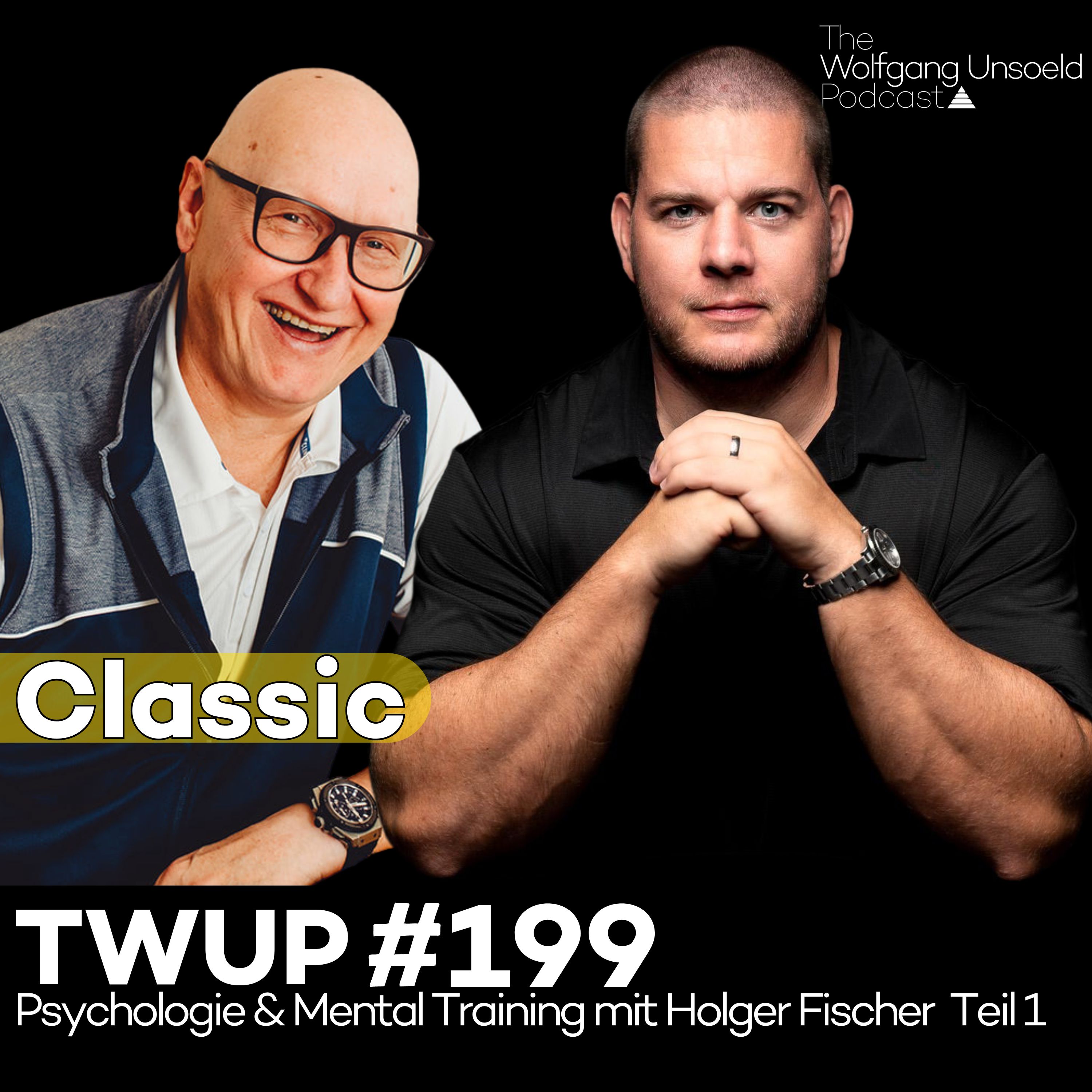 TnT Classic - Hochsensible Personen & die Balance der Gehirnhälften mit Holger Fischer - TWUP #199 episode artwork
