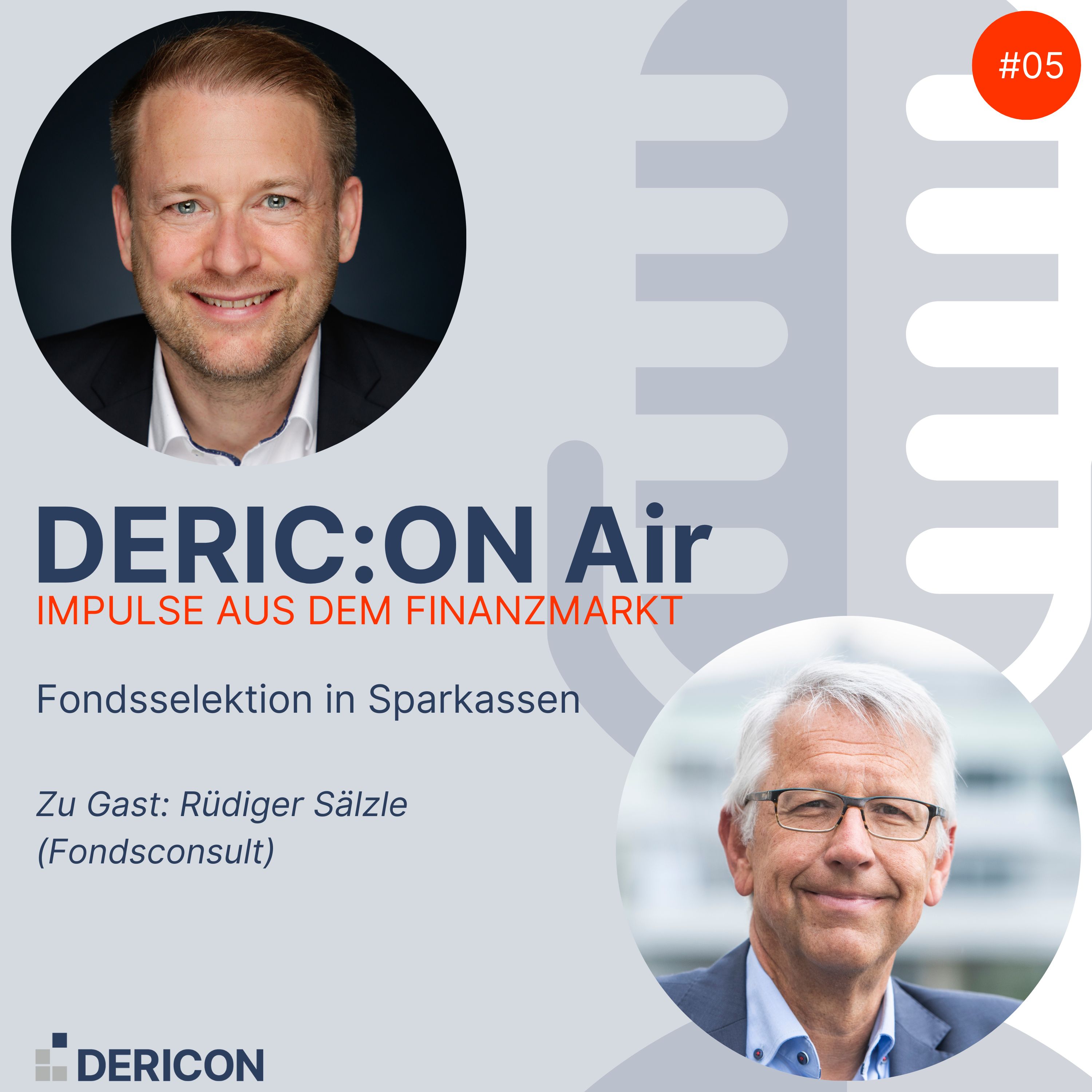 DERIC:ON Air – Impulse aus dem Finanzmarkt