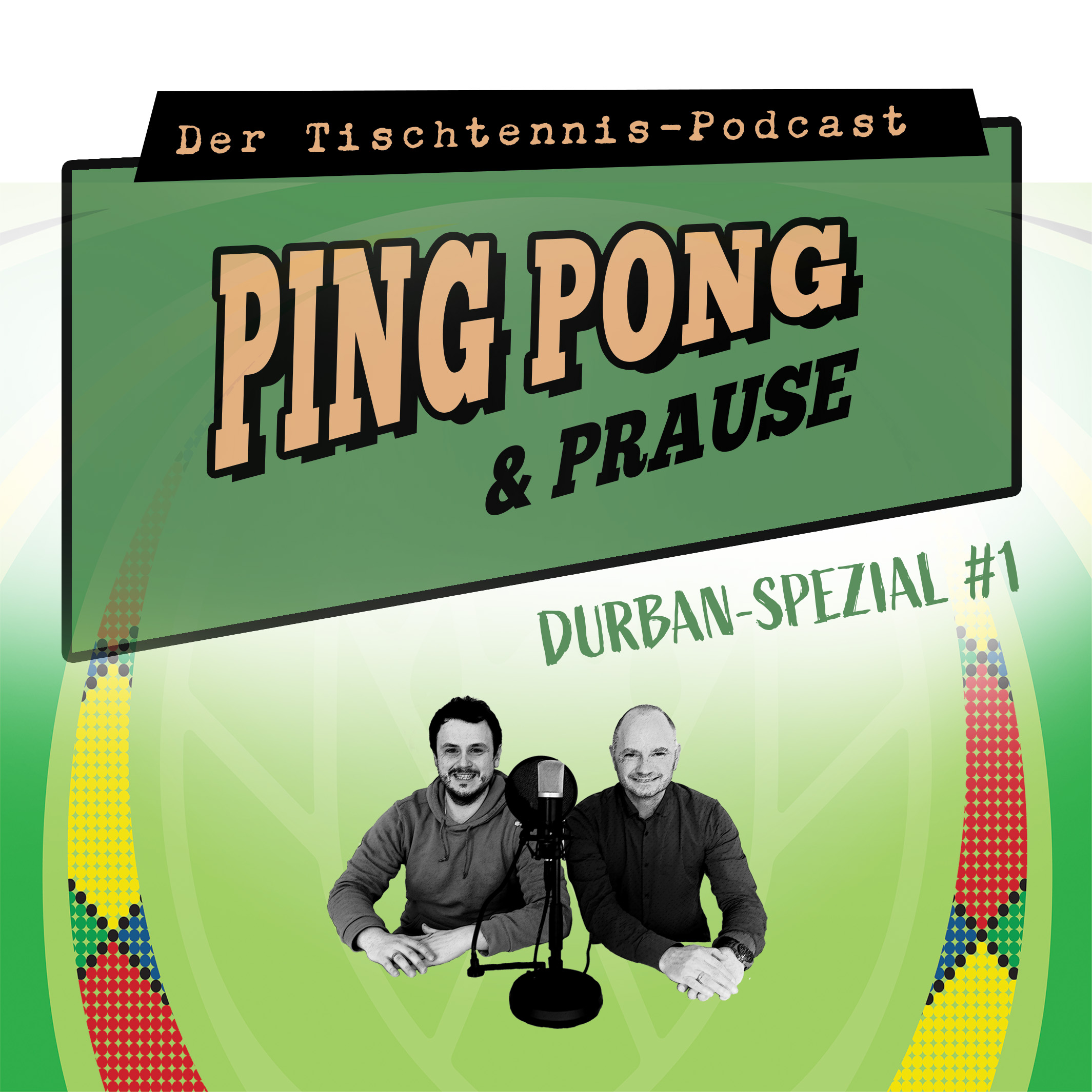 Ping, Pong & Prause - Der Tischtennis-Podcast