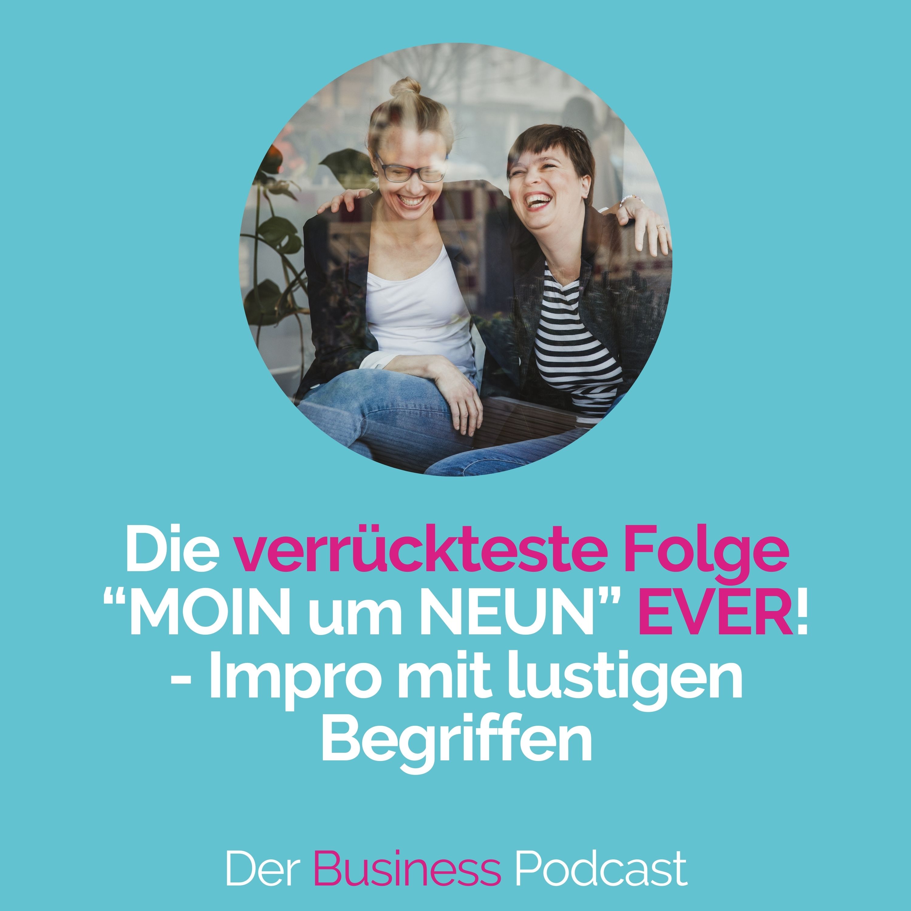 #161 - Die verrückteste Folge “MOIN um NEUN” EVER! - Impro mit lustigen Begriffen episode artwork