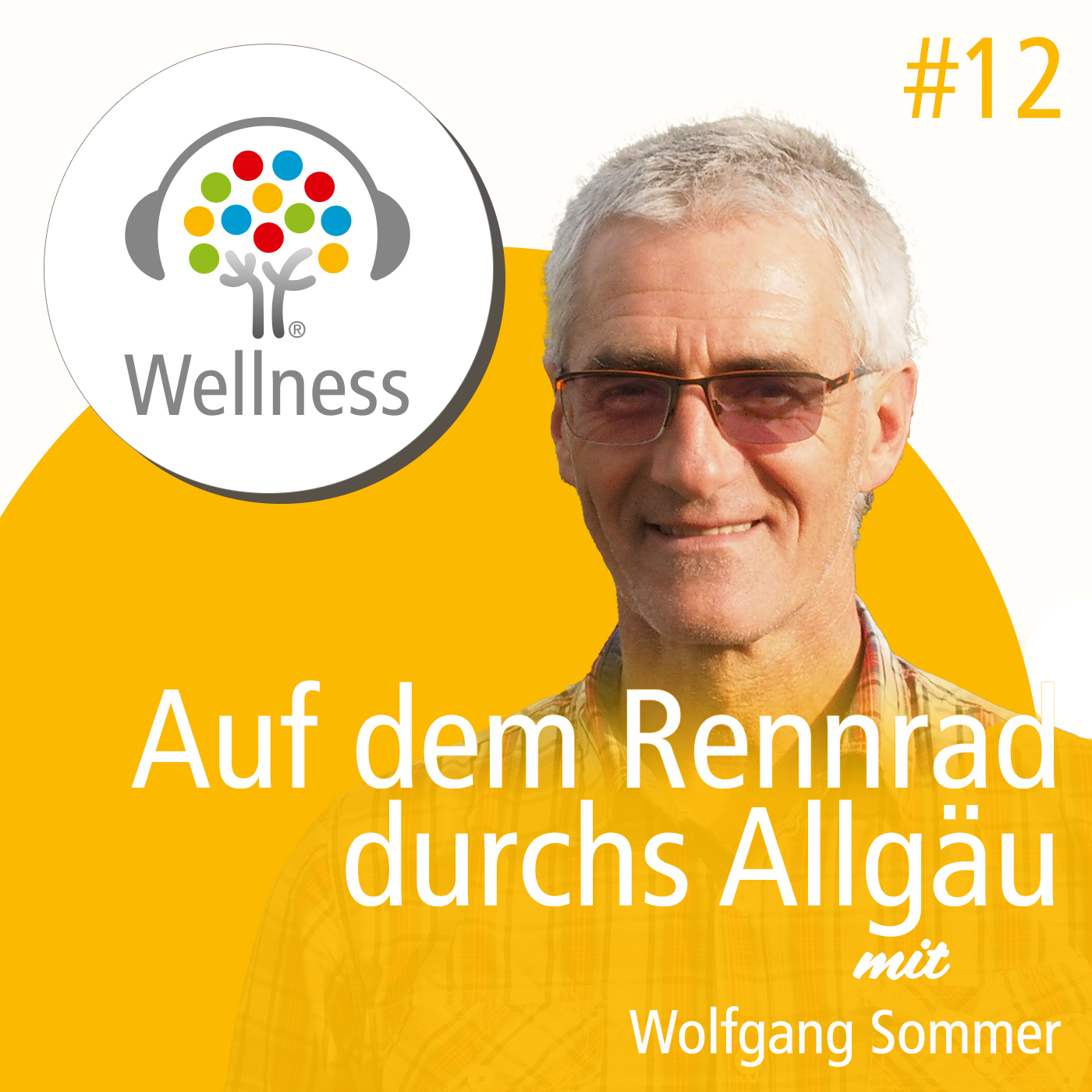 Wellness-Podcast: Be well and enjoy!