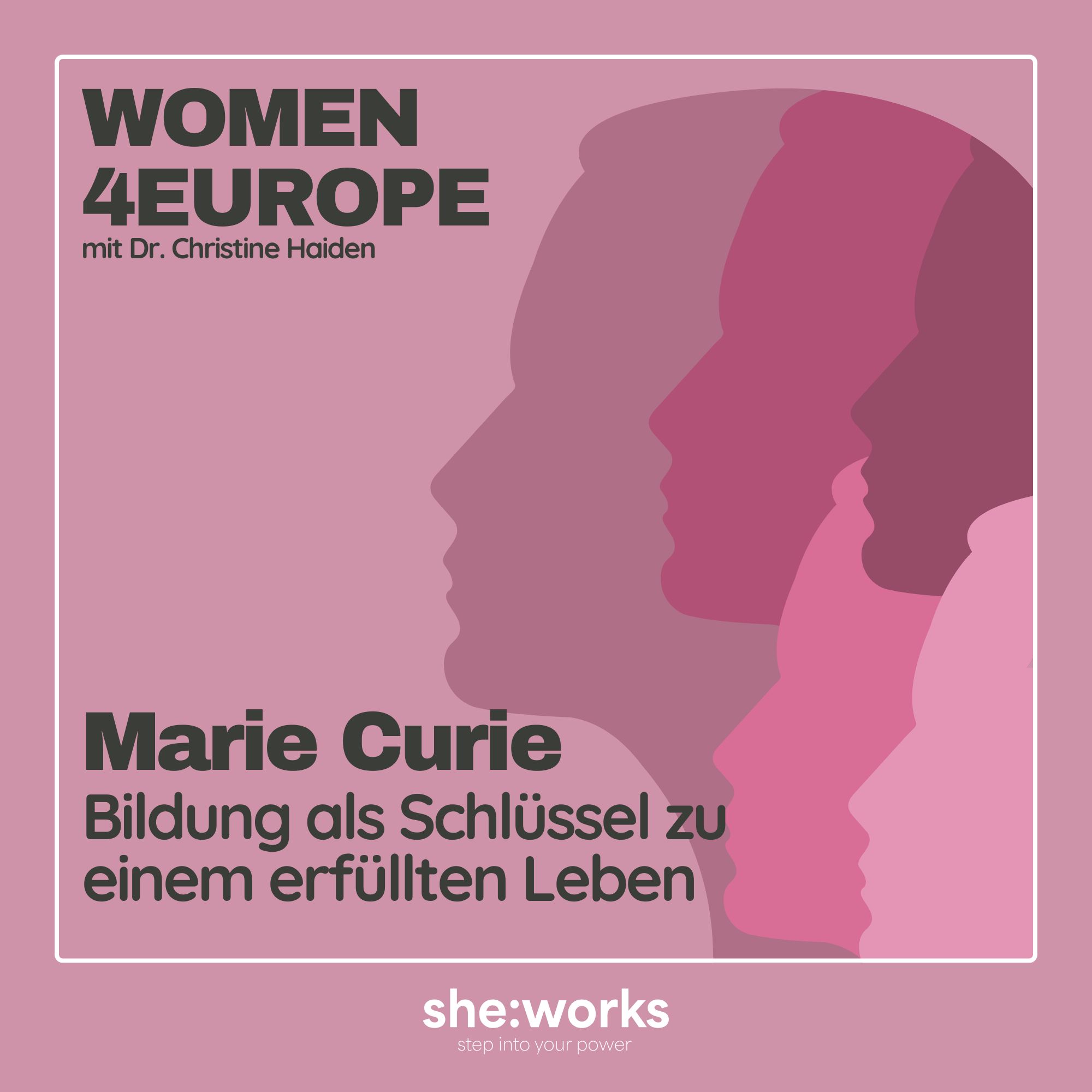 Folge 2 – Marie Curie: Bildung als Schlüssel zu einem erfüllten Leben episode artwork