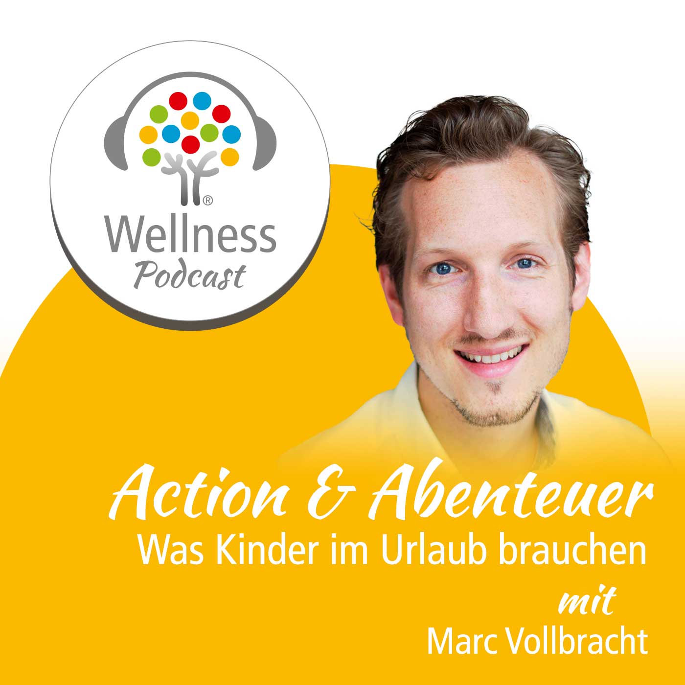 Wellness-Podcast: Be well and enjoy!