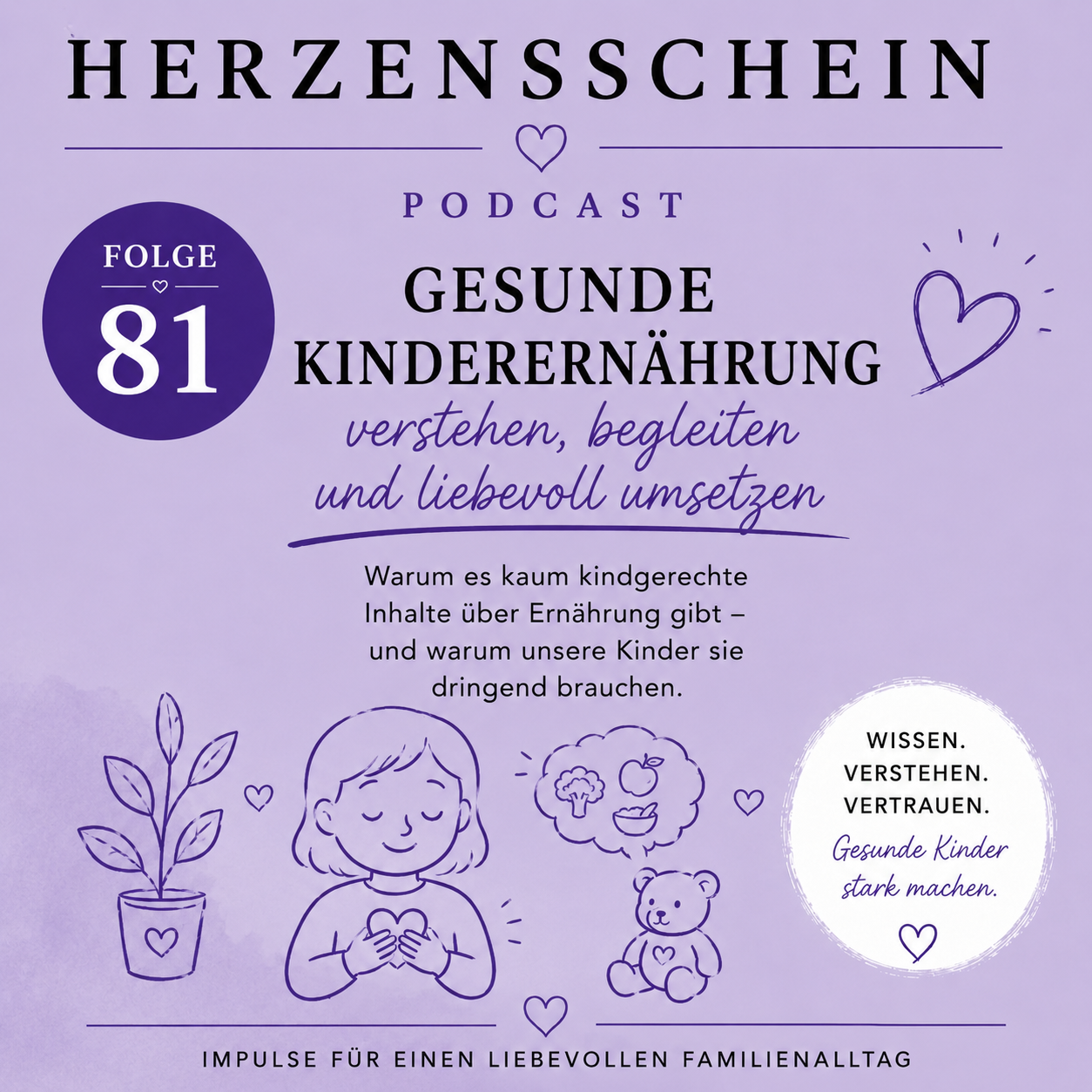 Gesunde Kindernährung verstehen, begleiten und liebevoll umsetzen episode artwork